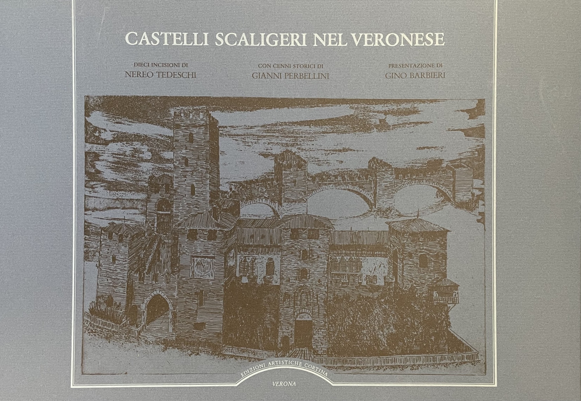 CASTELLI SCALIGERI NEL VERONESE