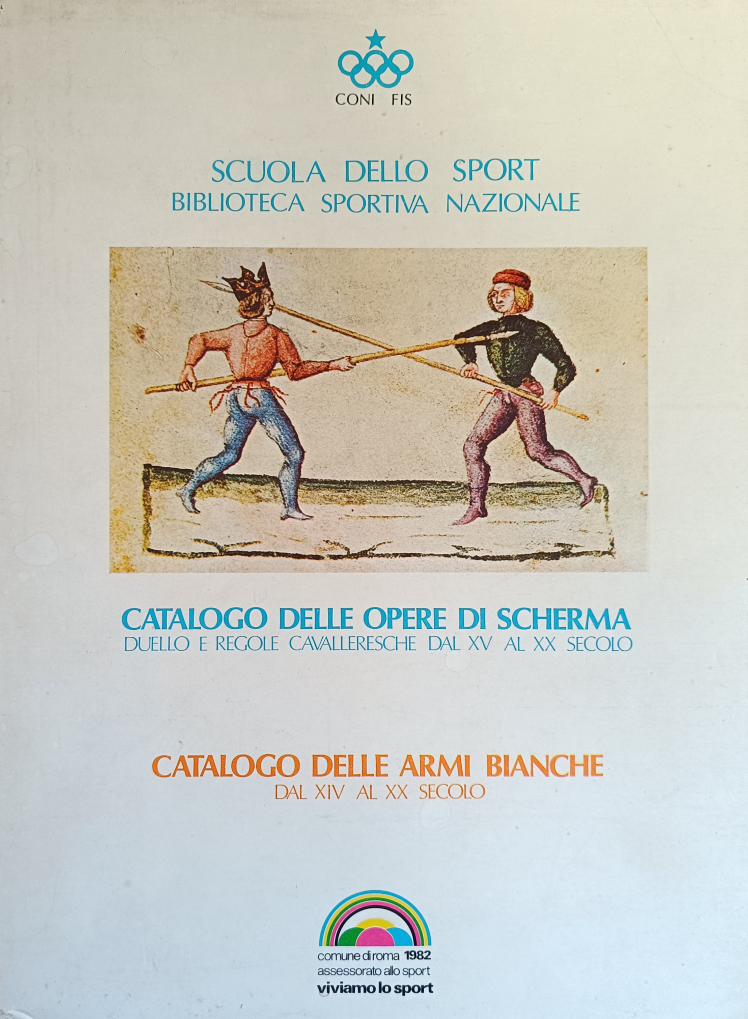 CATALOGO DELLE OPERE DI SCHERMA. DUELLO E REGOLE CAVALLERESCHE DAL …