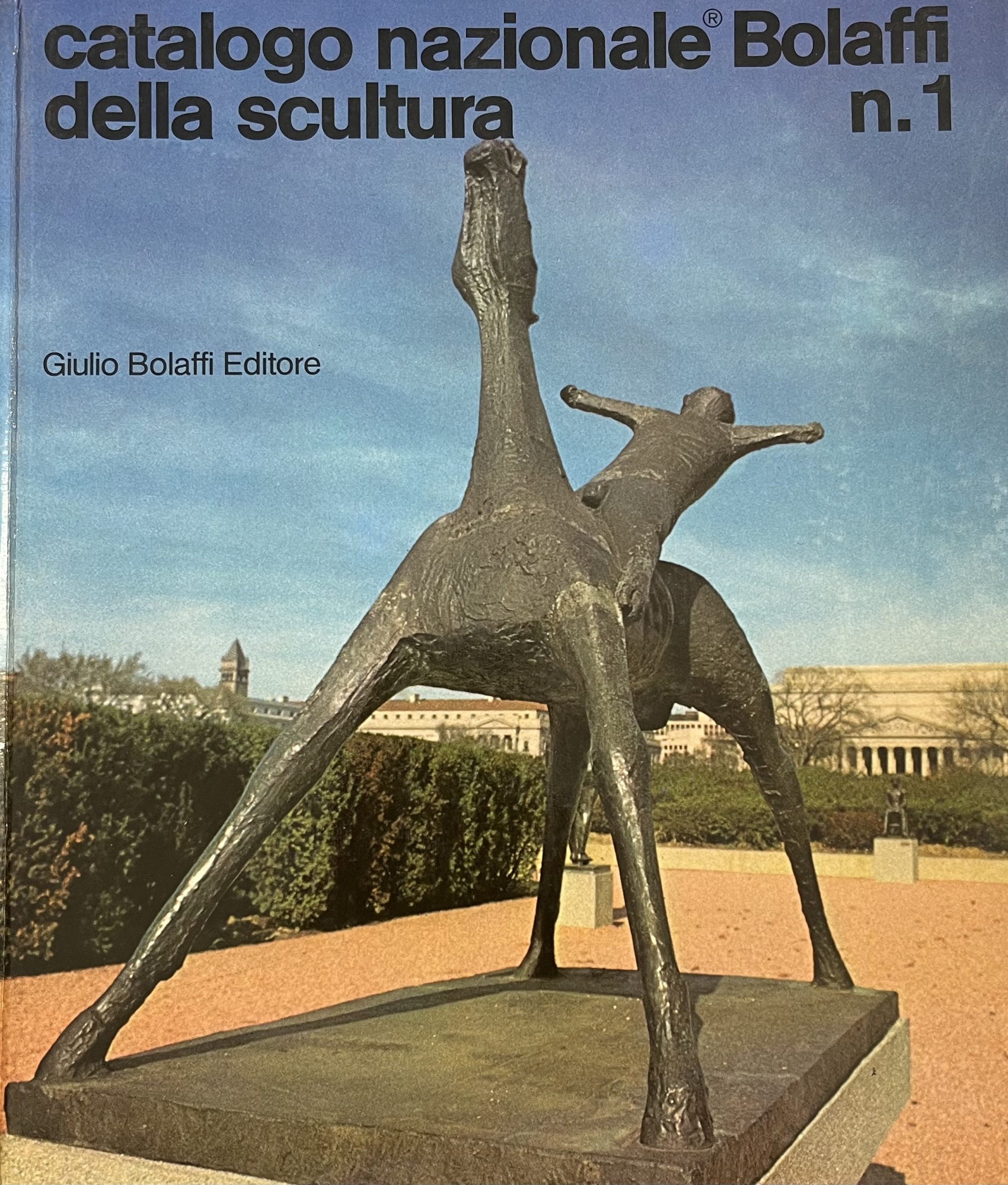 CATALOGO NAZIONALE BOLAFFI DELLA SCULTURA N. 1