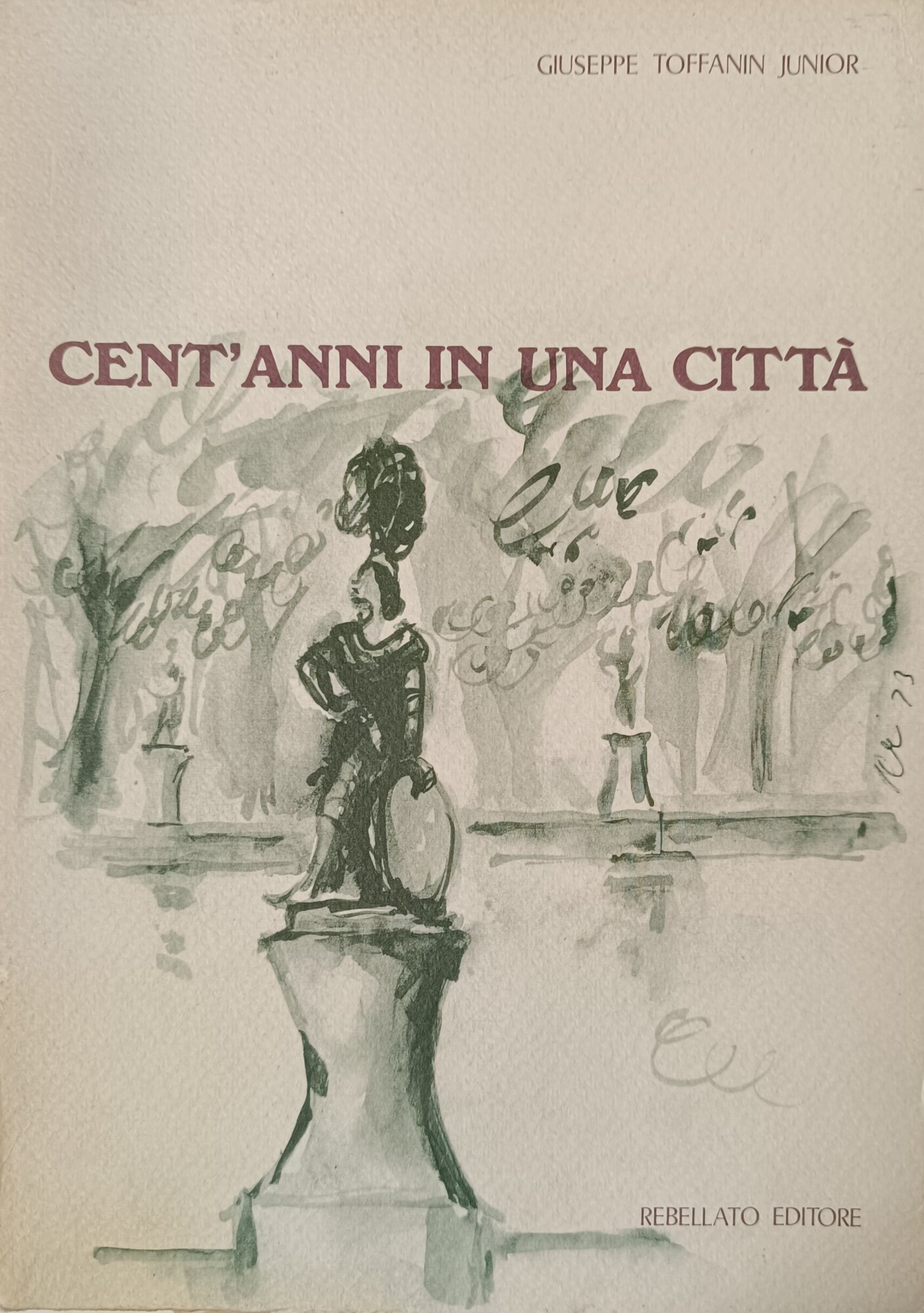 CENT'ANNI IN UNA CITTÀ. (SCHEDARIO PADOVANO)