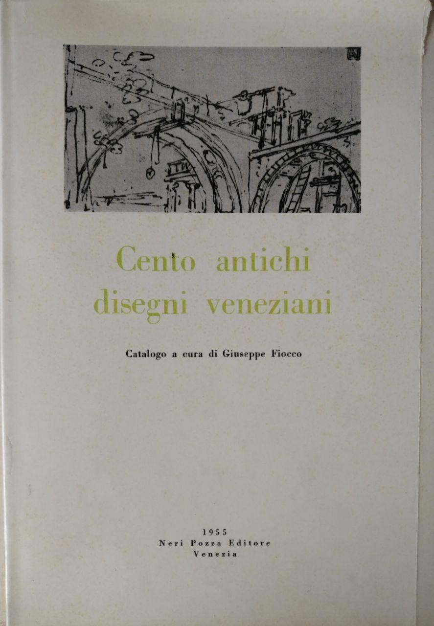 CENTO ANTICHI DISEGNI VENEZIANI
