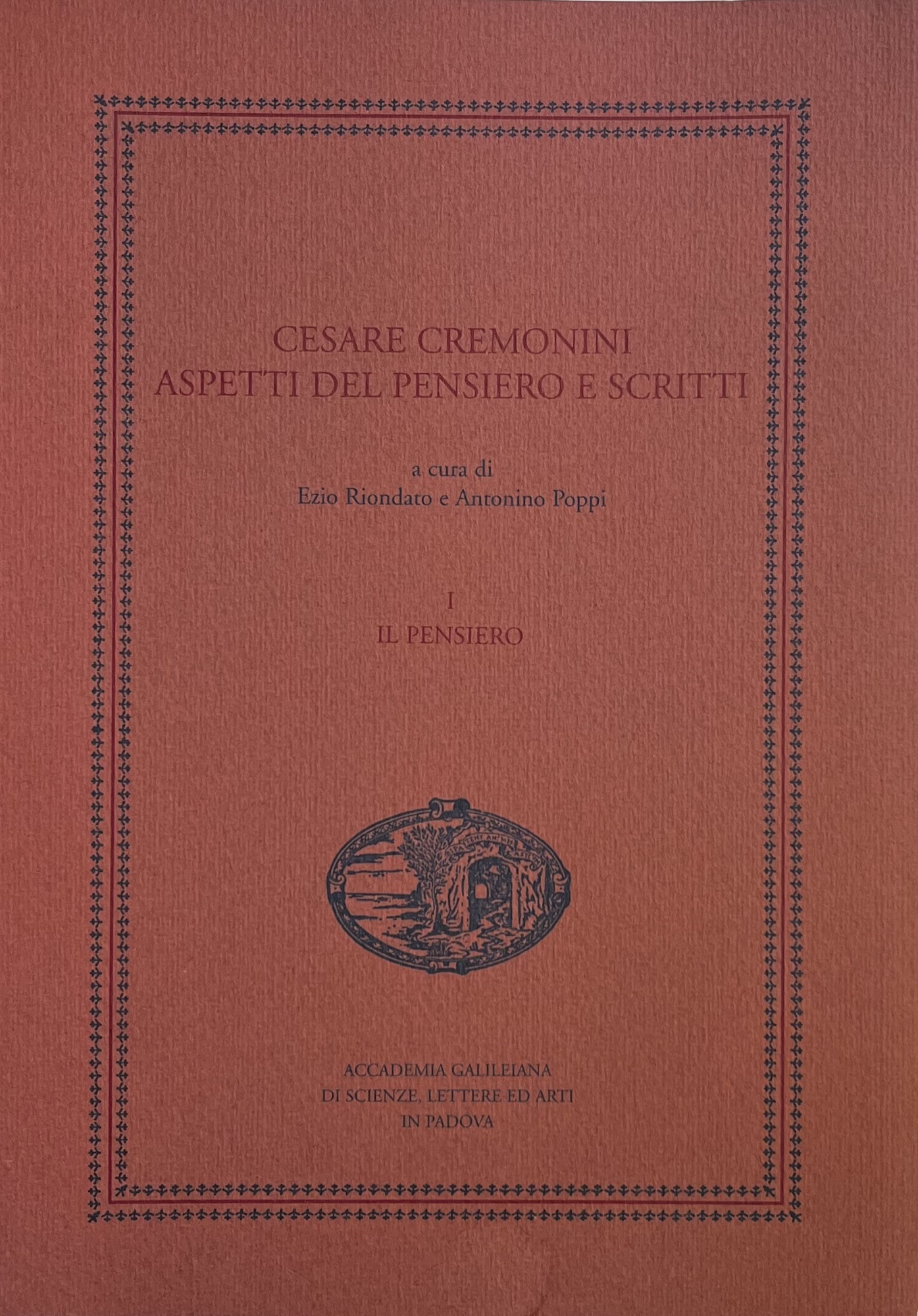CESARE CREMONINI. ASPETTI DEL PENSIERO E SCRITTI