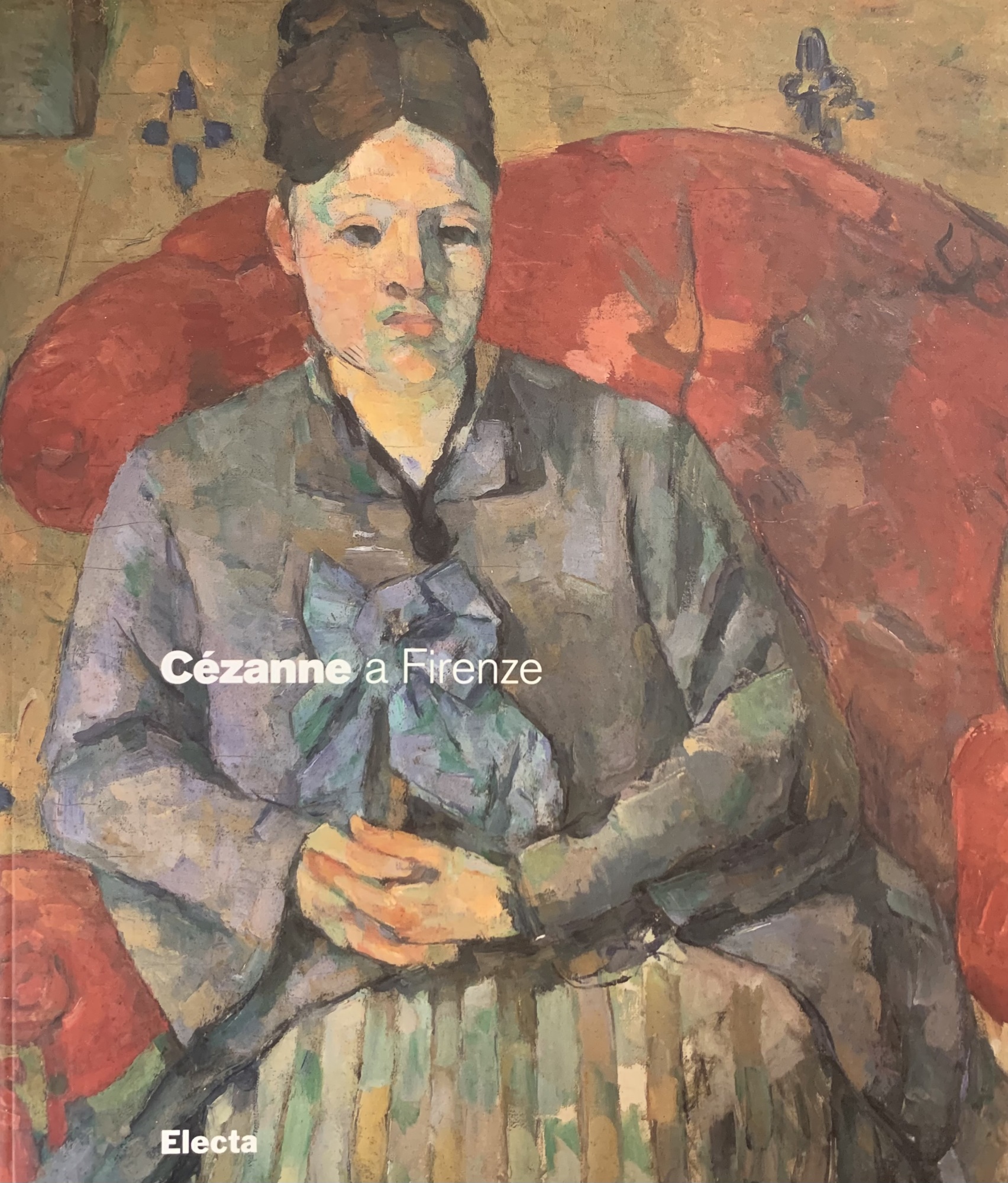 CÉZANNE A FIRENZE. DUE COLLEZIONISTI E LA MOSTRA DELL'IMPRESSIONISMO DEL …