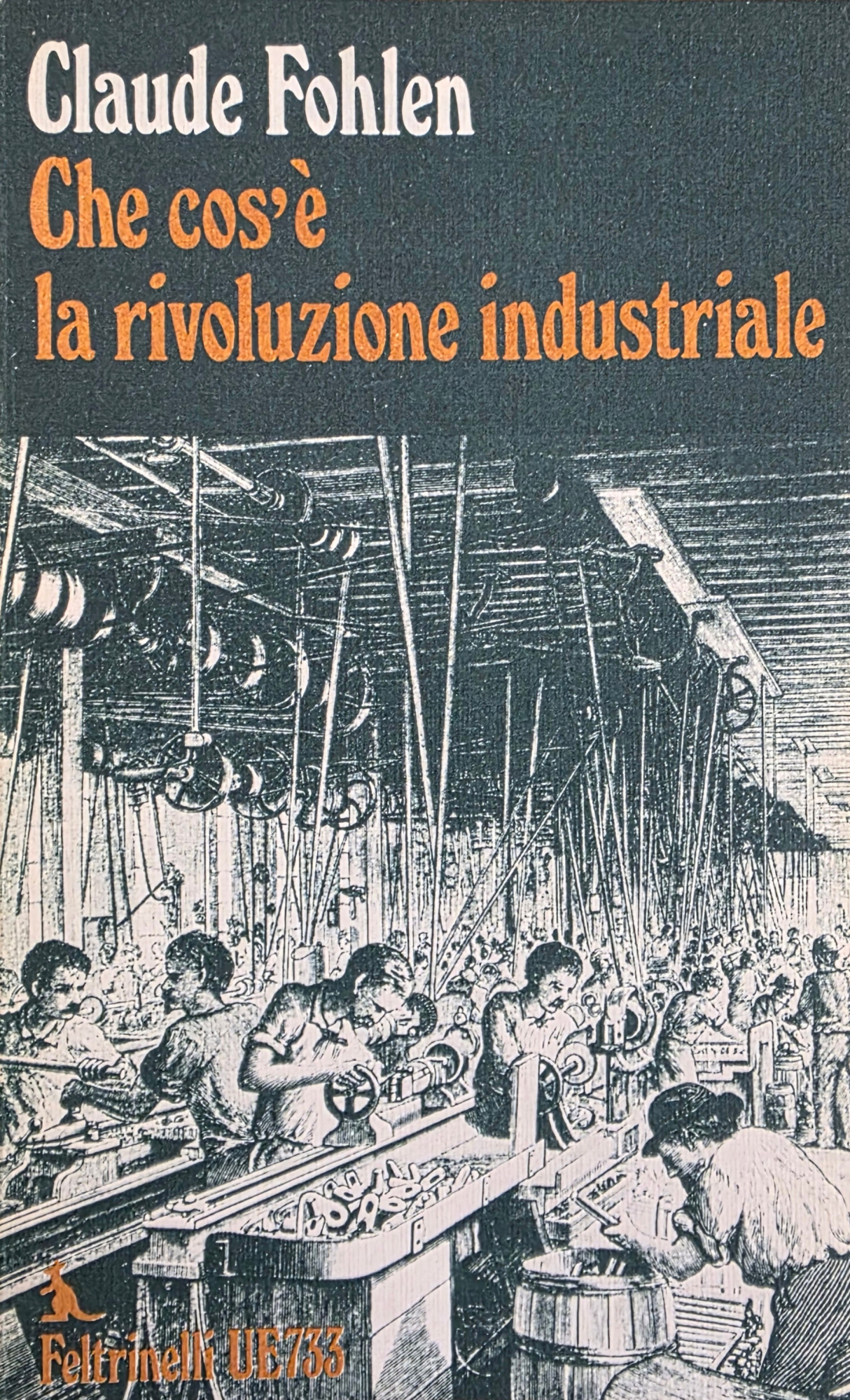 CHE COS' È LA RIVOLUZIONE INDUSTRIALE