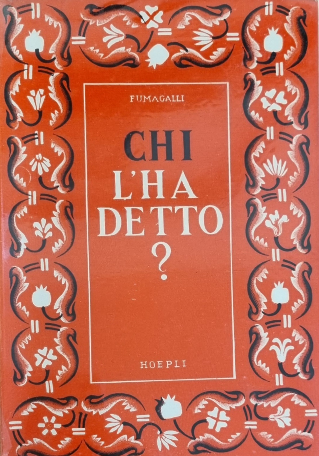 CHI L' HA DETTO? TESORO DI CITAZIONI ITALIANE E STRANIERE, …