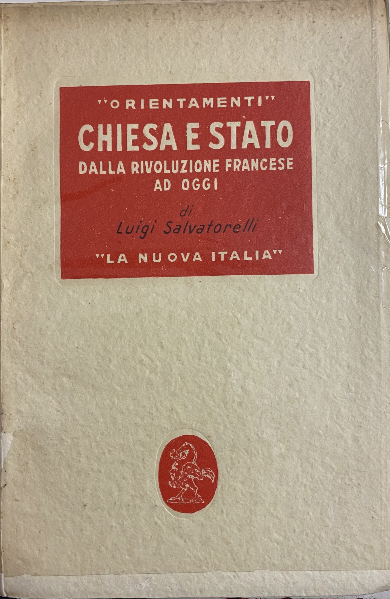 CHIESA E STATO DALLA RIVOLUZIONE FRANCESE AD OGGI