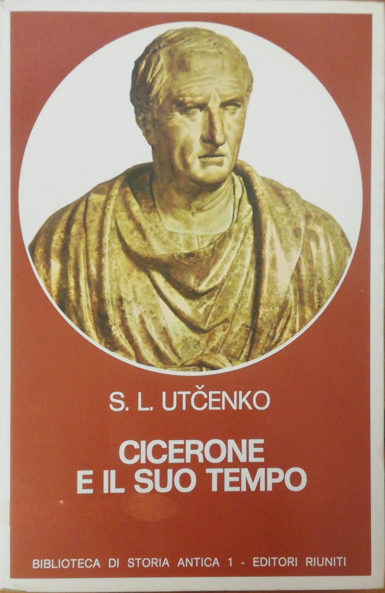 CICERONE E IL SUO TEMPO