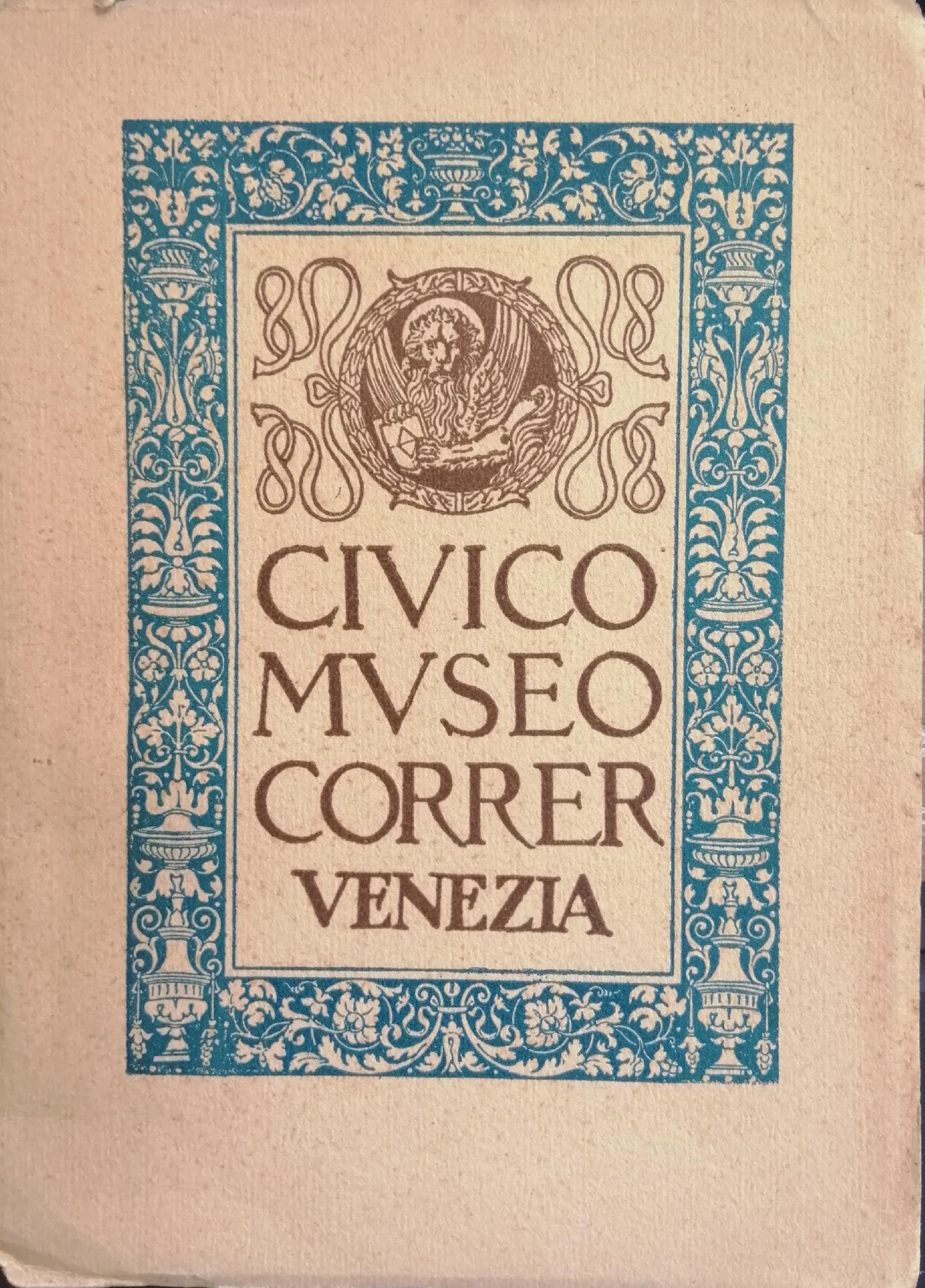 CIVICO MUSEO CORRER VENEZIA CATALOGO 1928