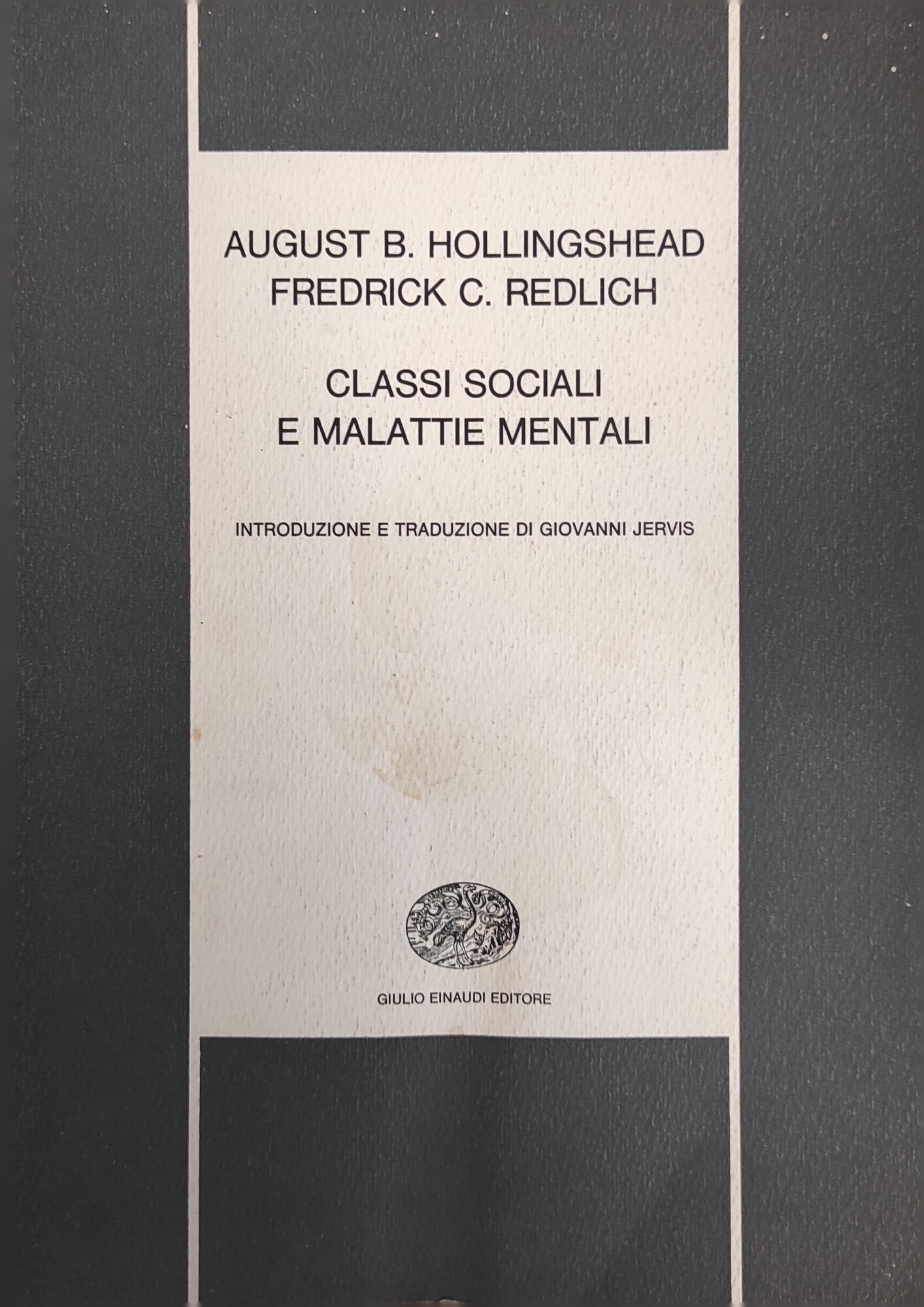 CLASSI SOCIALI E MALATTIE MENTALI