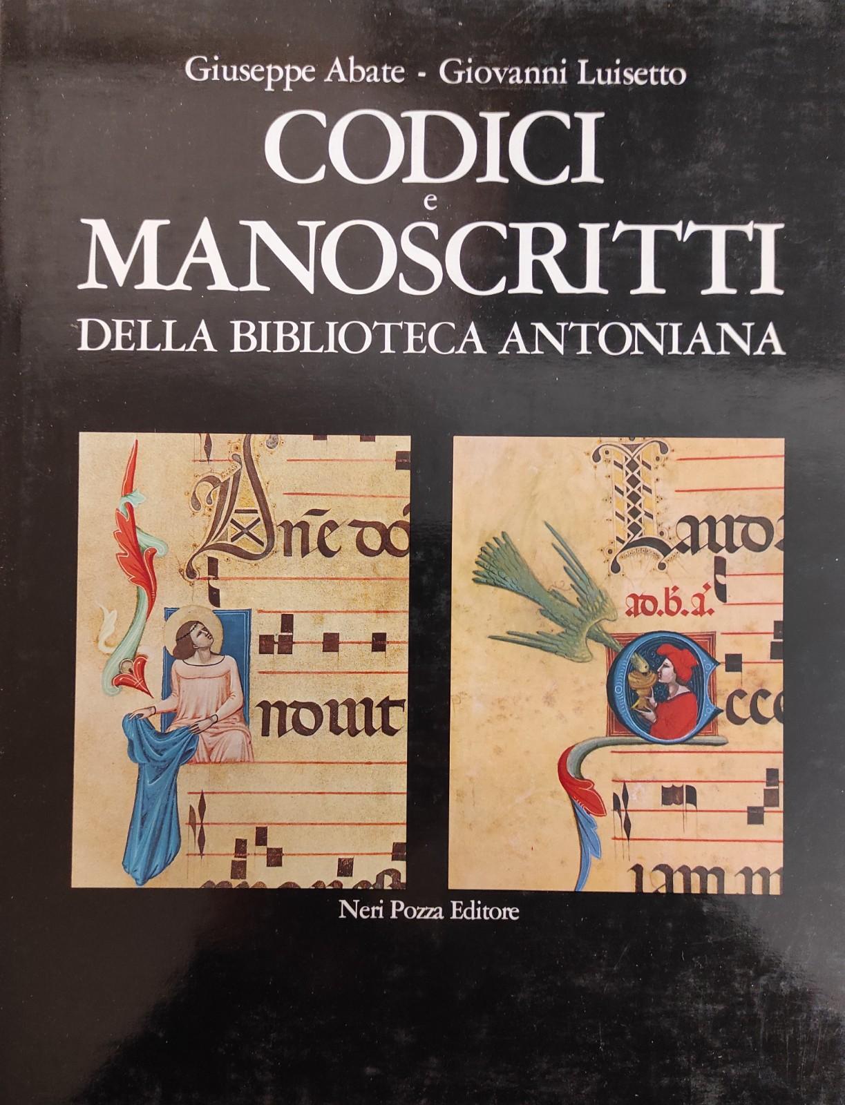 CODICI E MANOSCRITTI DELLA BIBLIOTECA ANTONIANA