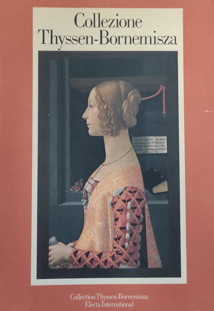 COLLEZIONE THYSSEN-BORNEMISZA. CATALOGO RAGIONATO DELLE OPERE ESPOSTE
