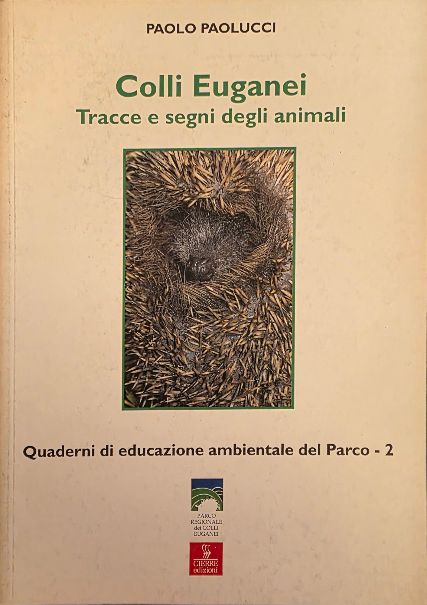 COLLI EUGANEI. TRACCE E SEGNI DEGLI ANIMALI