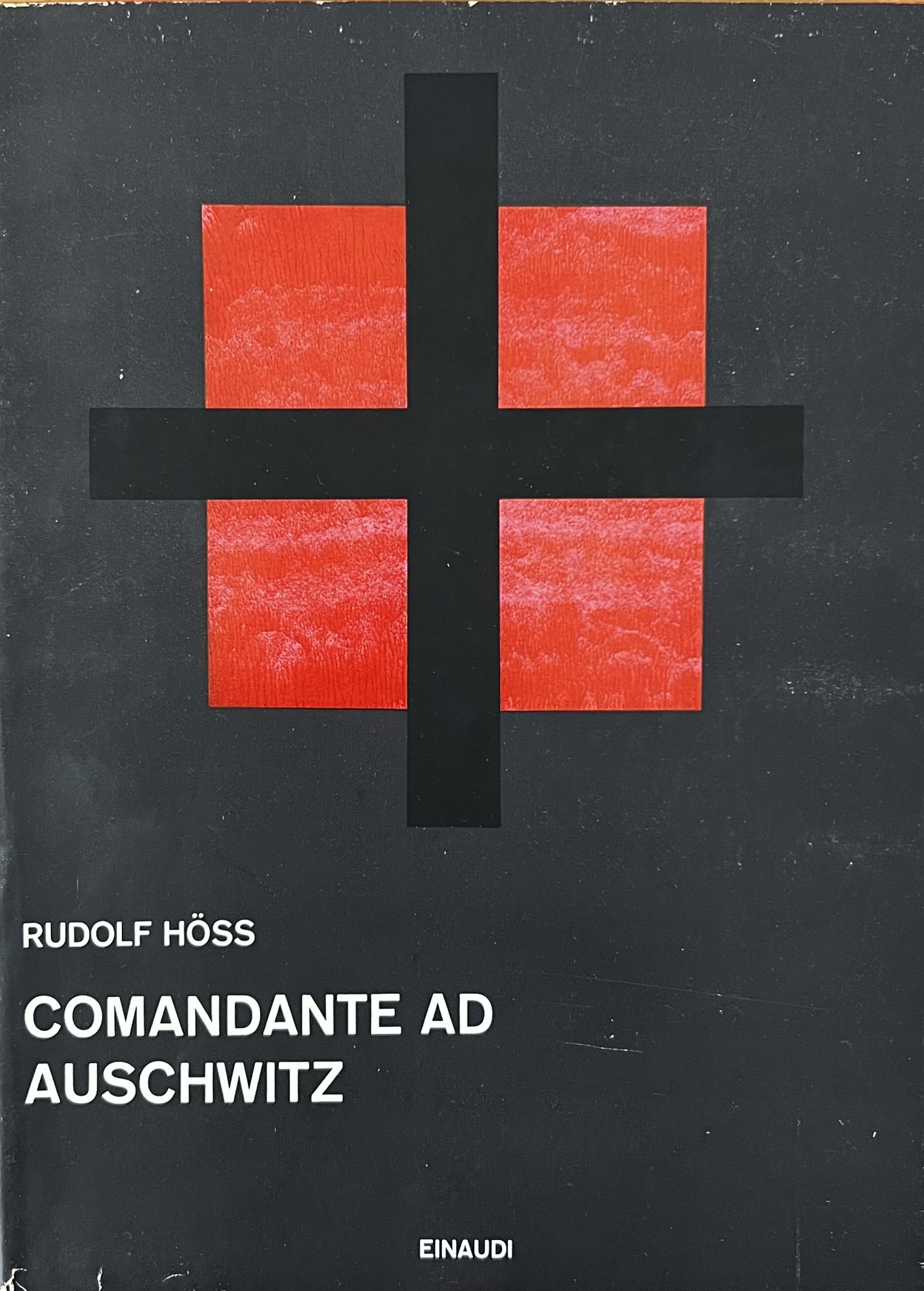 COMANDANTE AD AUSCHWITZ - MEMORIALE AUTOBIOGRAFICO DI RUDOLF HOSS