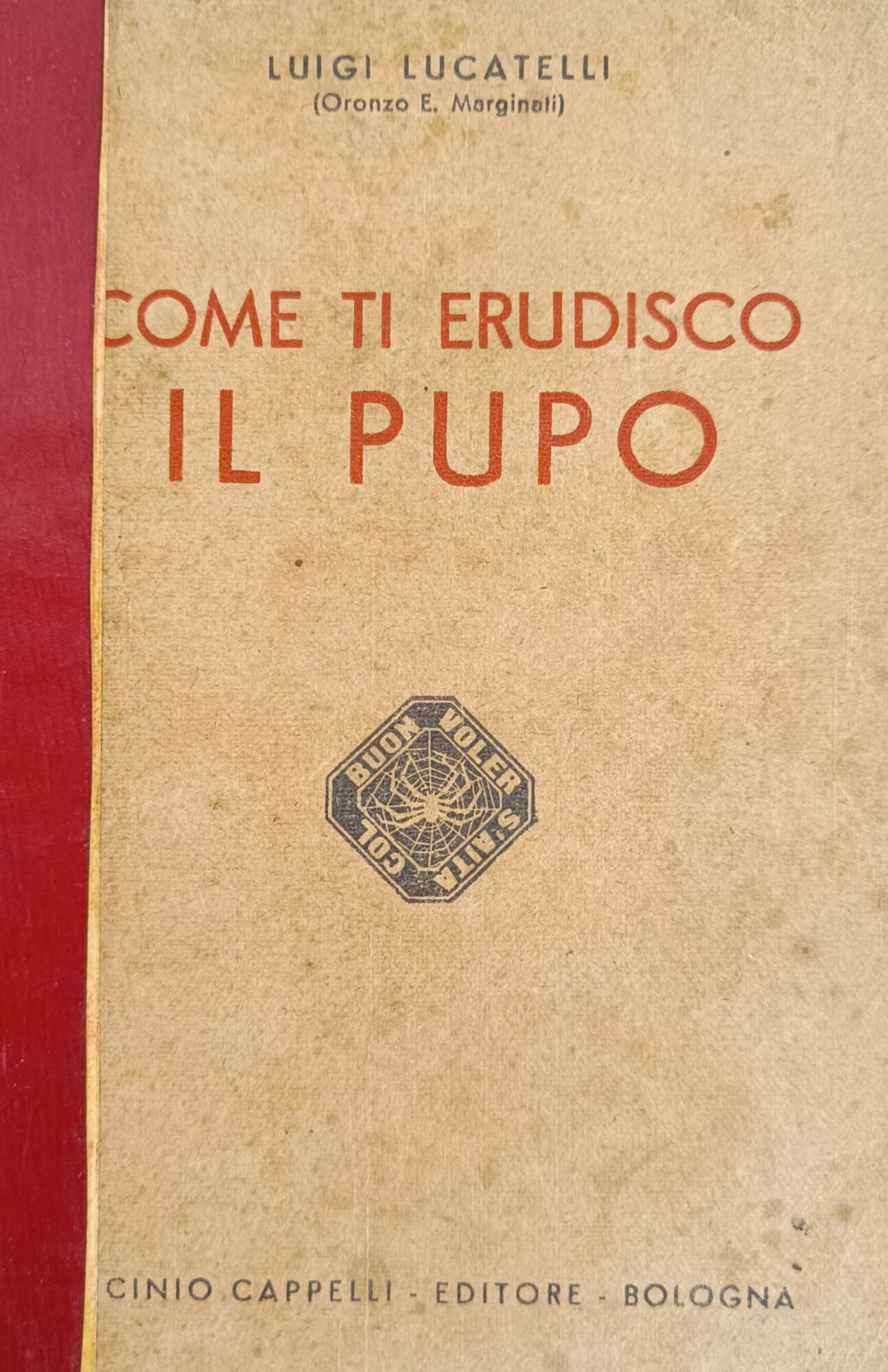 COME TI ERUDISCO IL PUPO