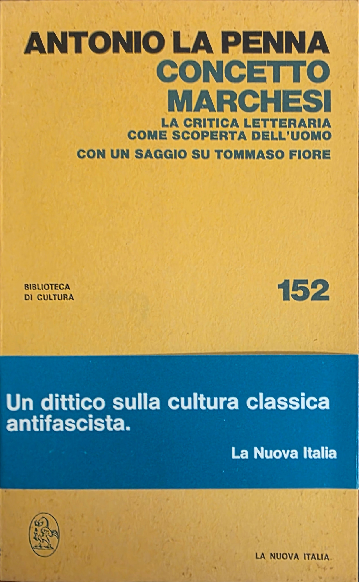 CONCETTO MARCHESI. LA CRITICA LETTERARIA COME SCOPERTA DELL' UOMO