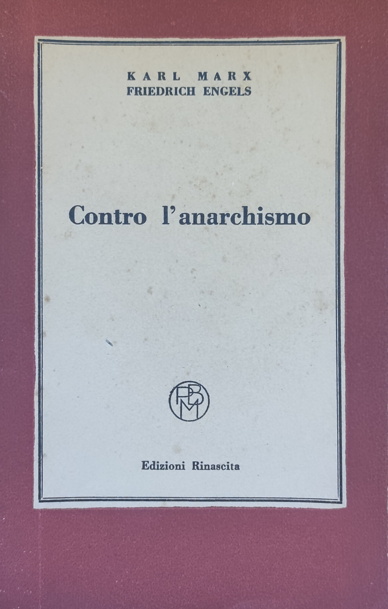 CONTRO L'ANARCHISMO
