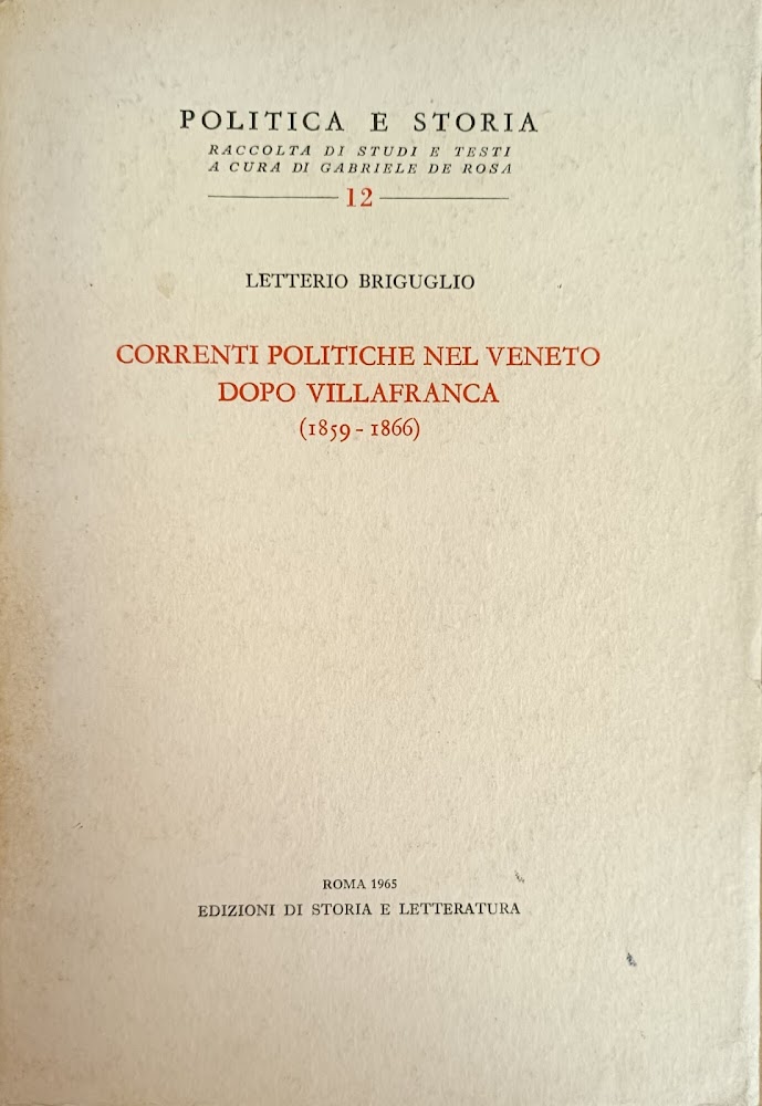 CORRENTI POLITICHE NEL VENETO DOPO VILLAFRANCA (1859 - 1866)