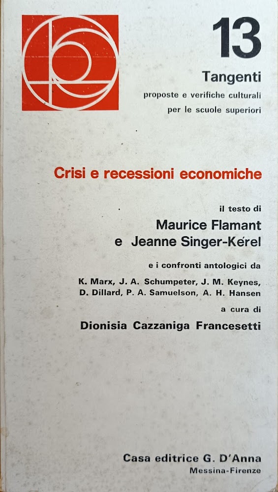 CRISI E RECESSIONI ECONOMICHE