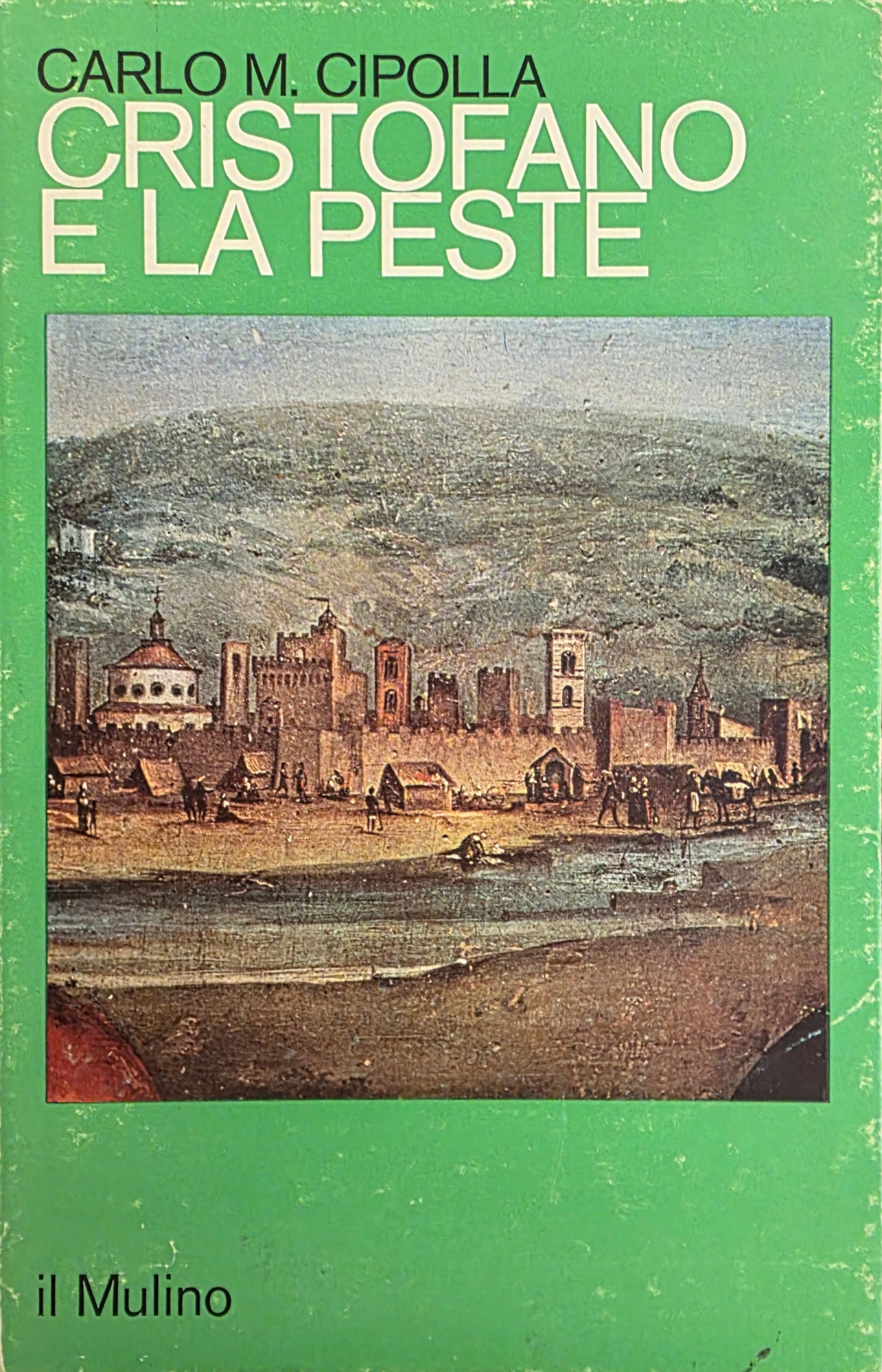 CRISTOFANO E LA PESTE. UN CASO DI STORIA DEL SISTEMA …