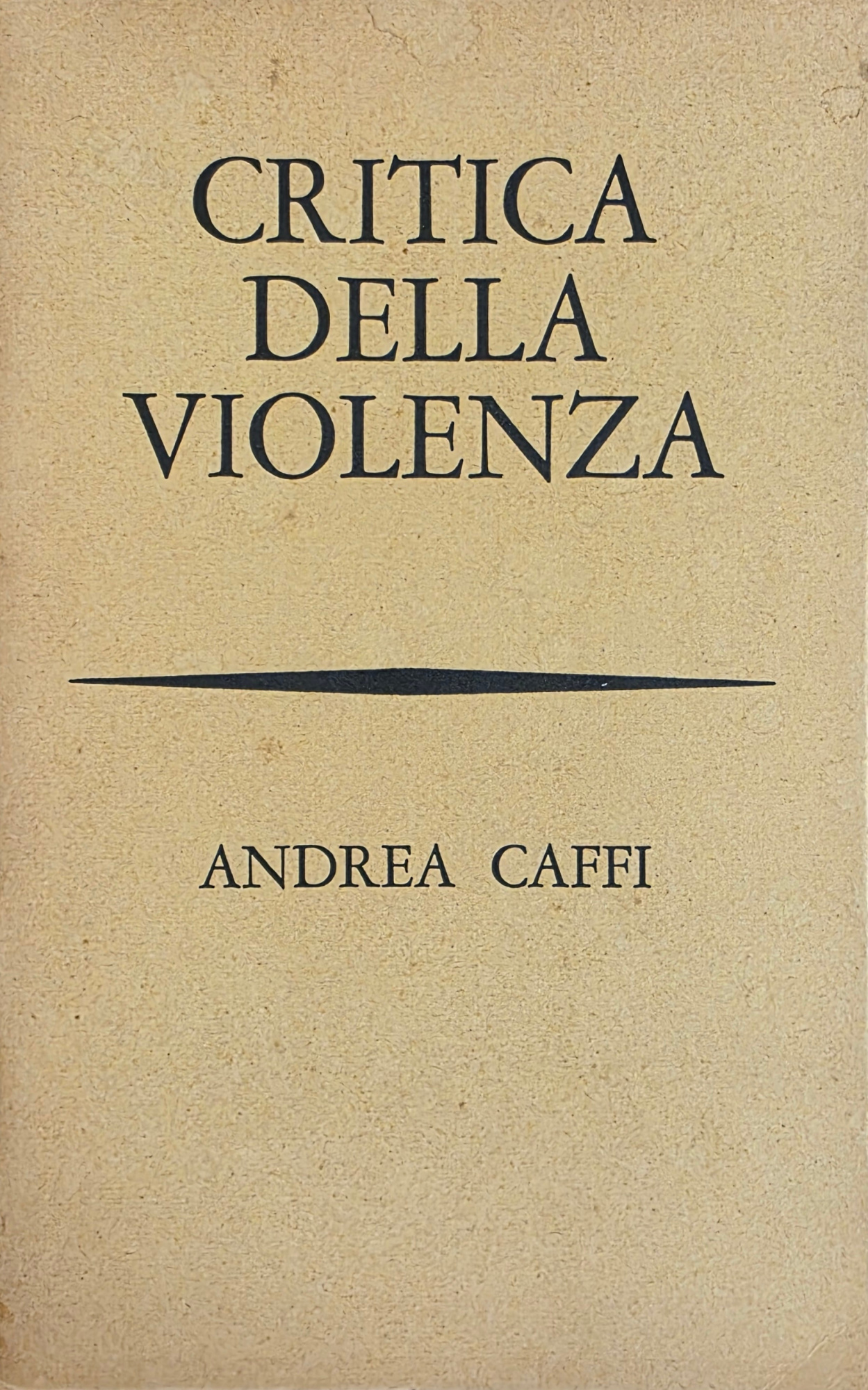 CRITICA DELLA VIOLENZA