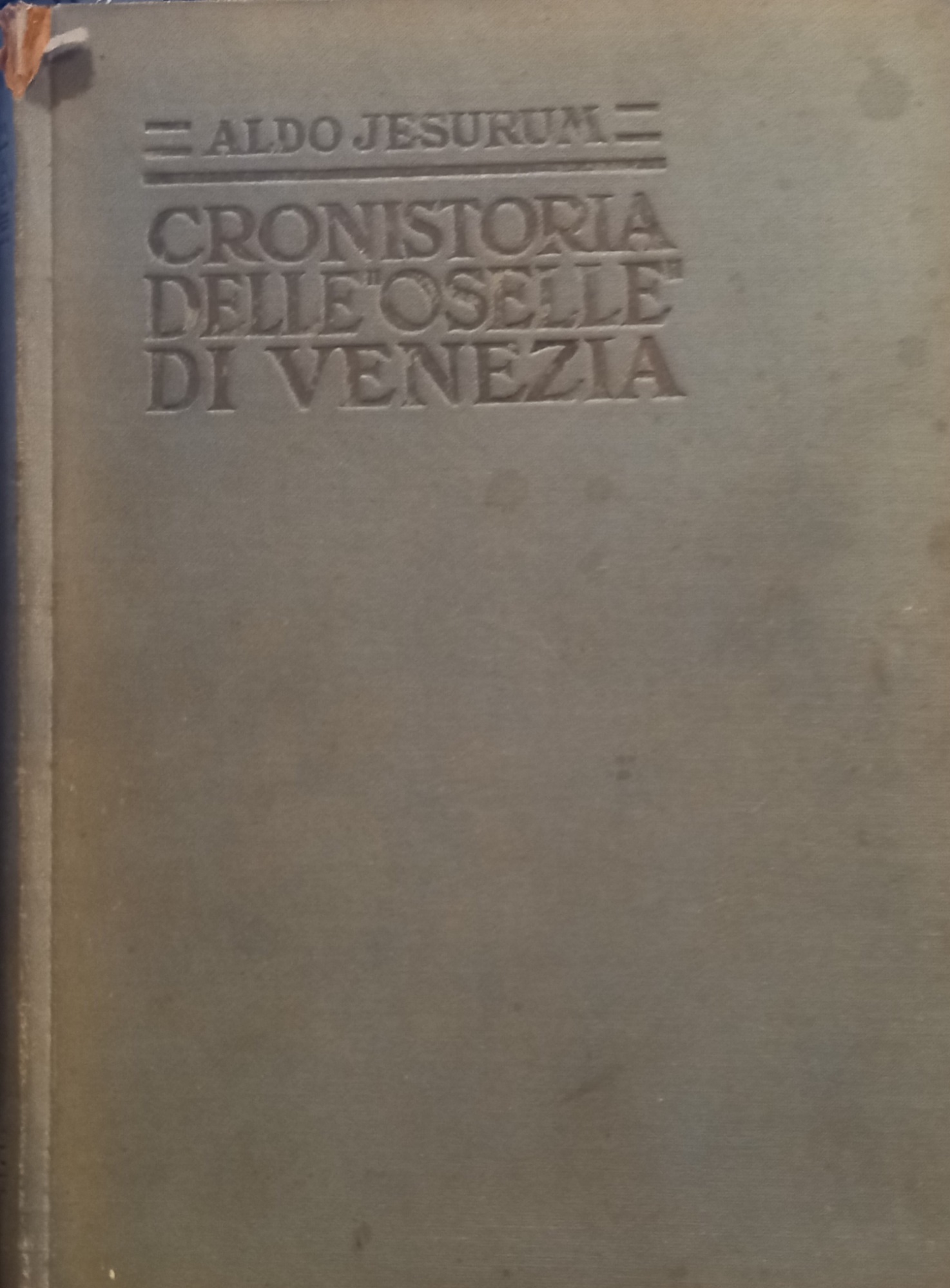 CRONISTORIA DELLE "OSELLE" DI VENEZIA