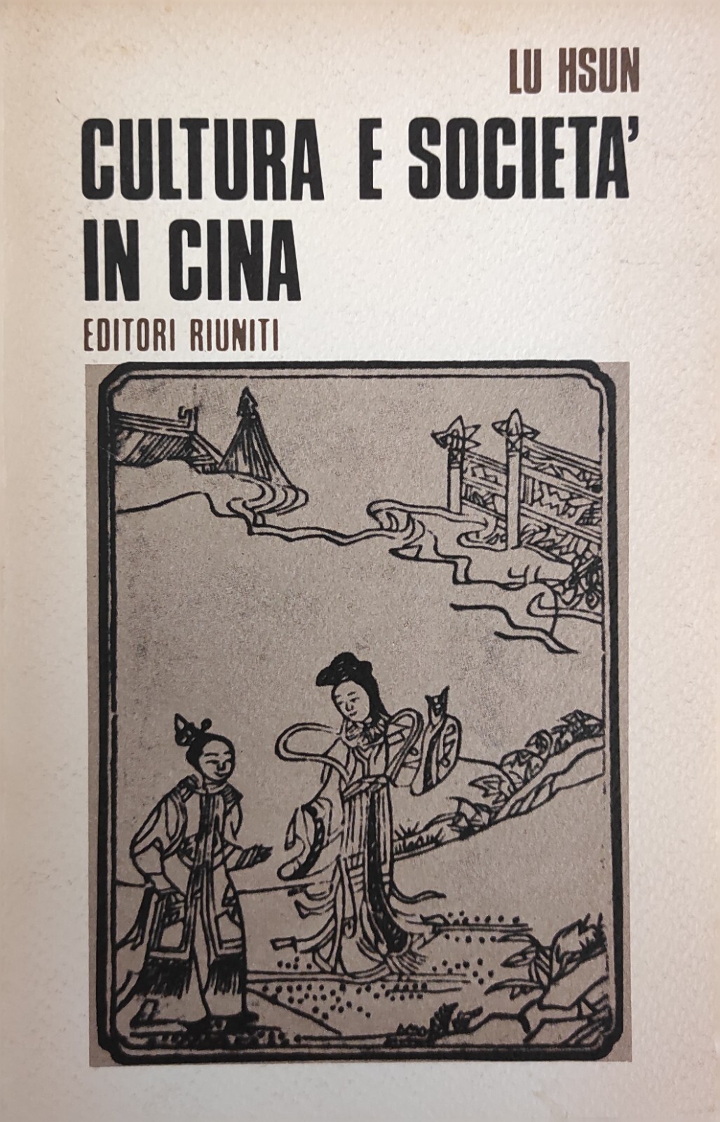 CULTURA E SOCIETA' IN CINA
