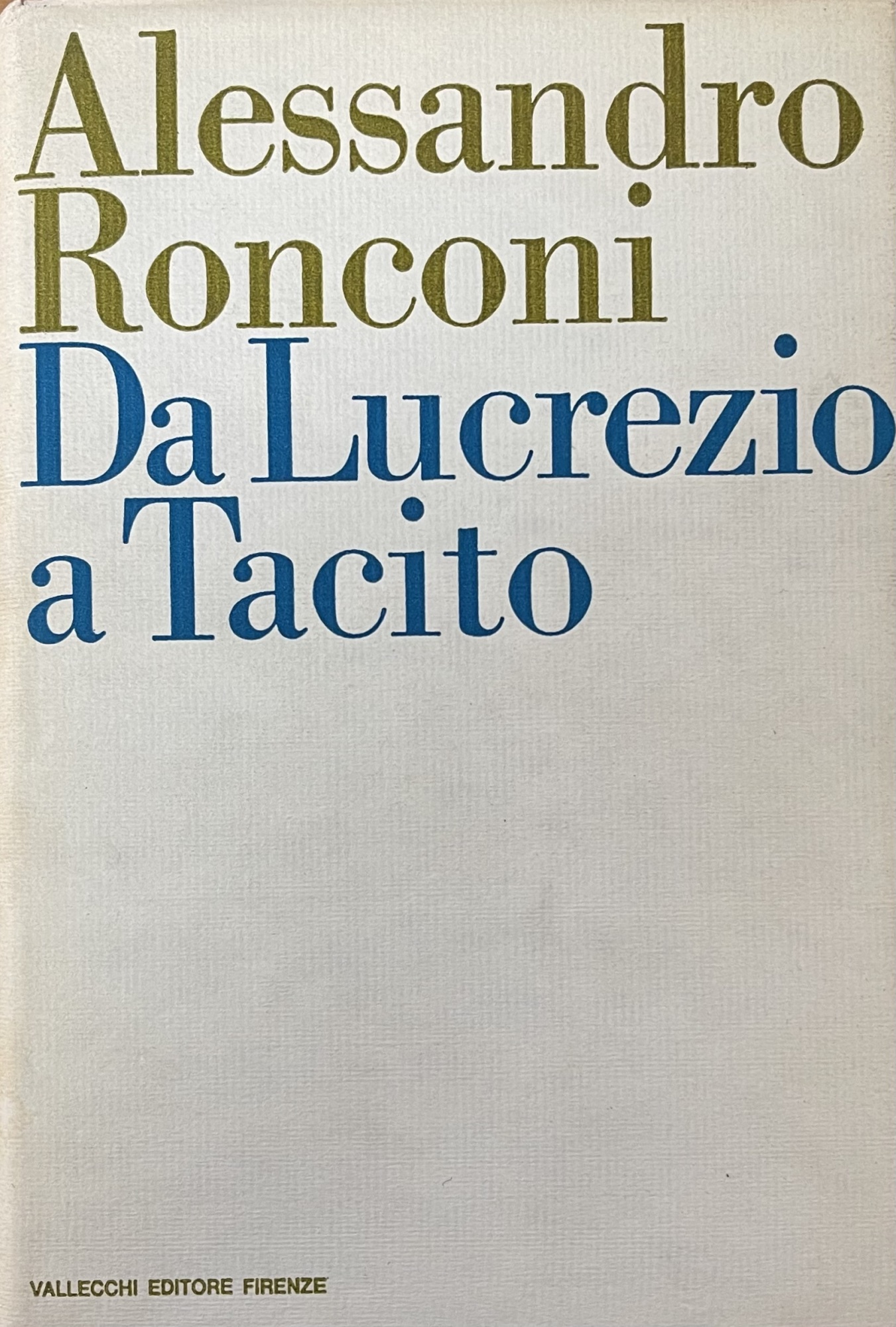 DA LUCREZIO A TACITO