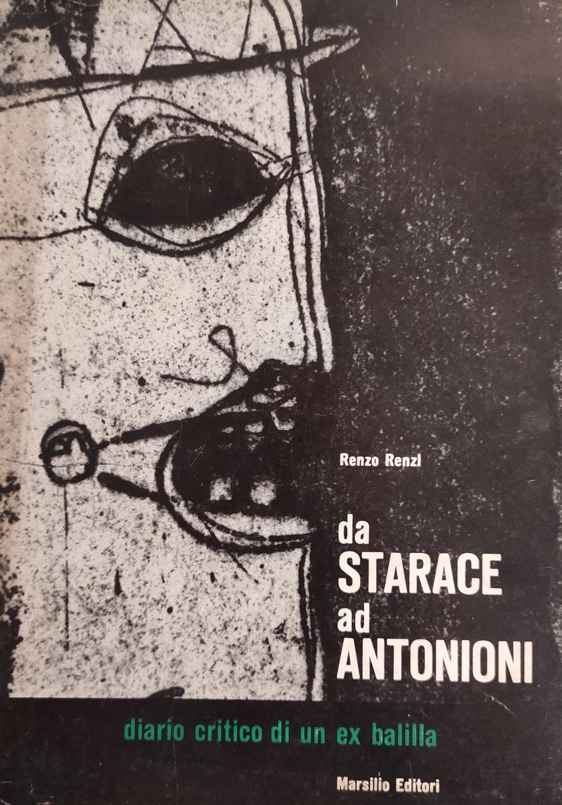 DA STORACE AD ANTONIONI. DIARIO CRITICO DI UN EX BALILLA