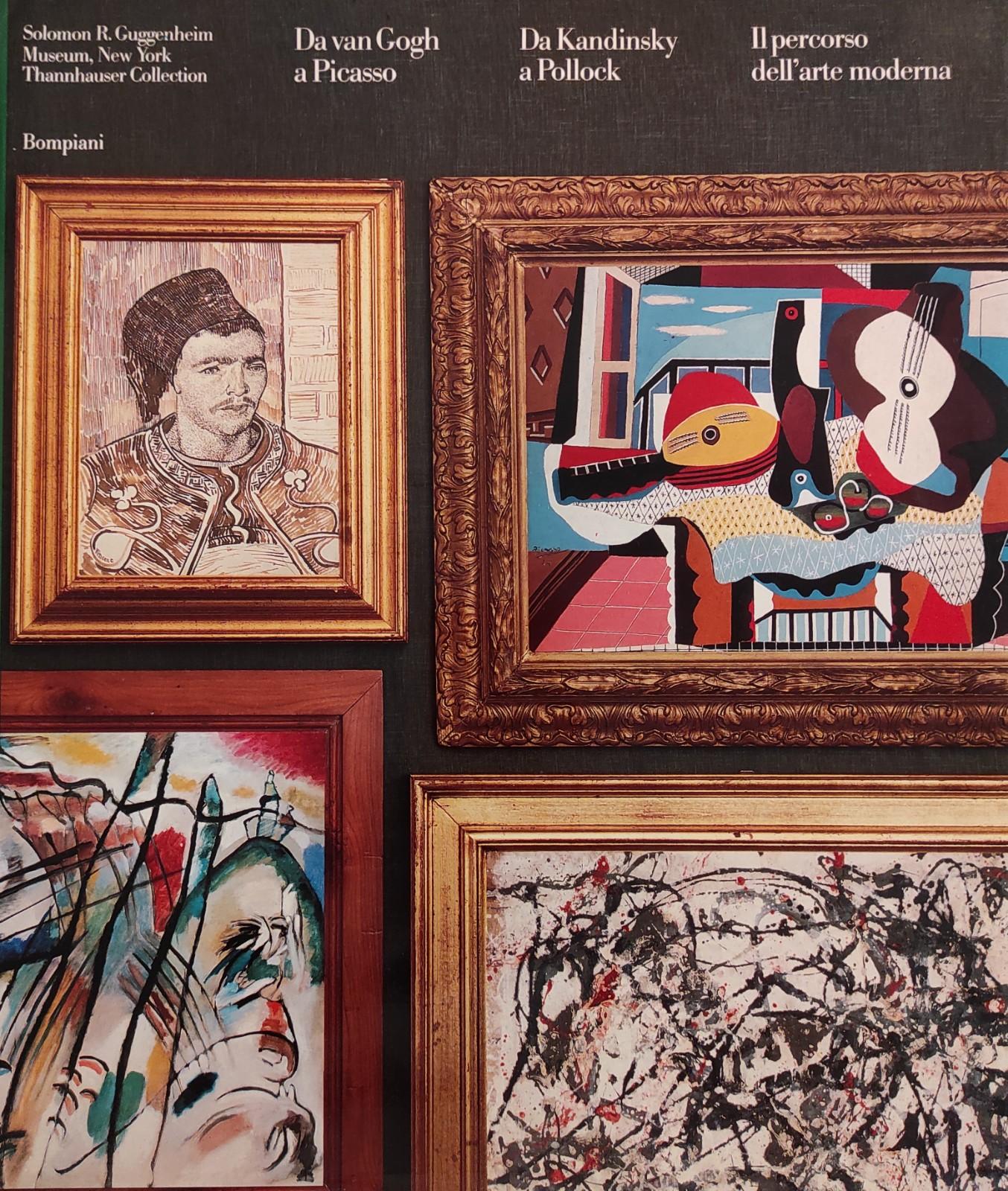 DA VAN GOGH A PICASSO DA KANDINSKY A POLLOCK . …