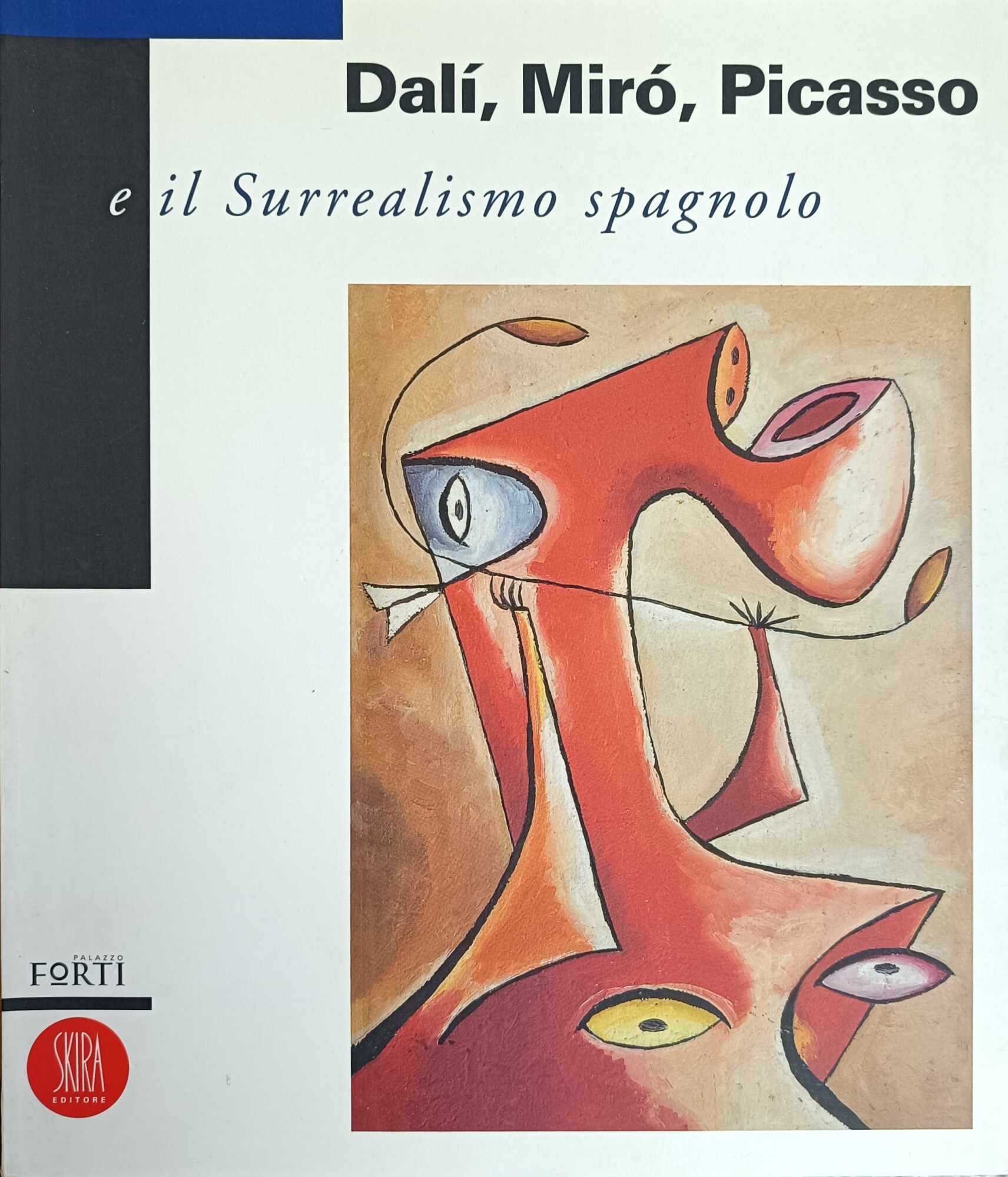DALÍ, MIRÓ, PICASSO E IL SURREALISMO SPAGNOLO