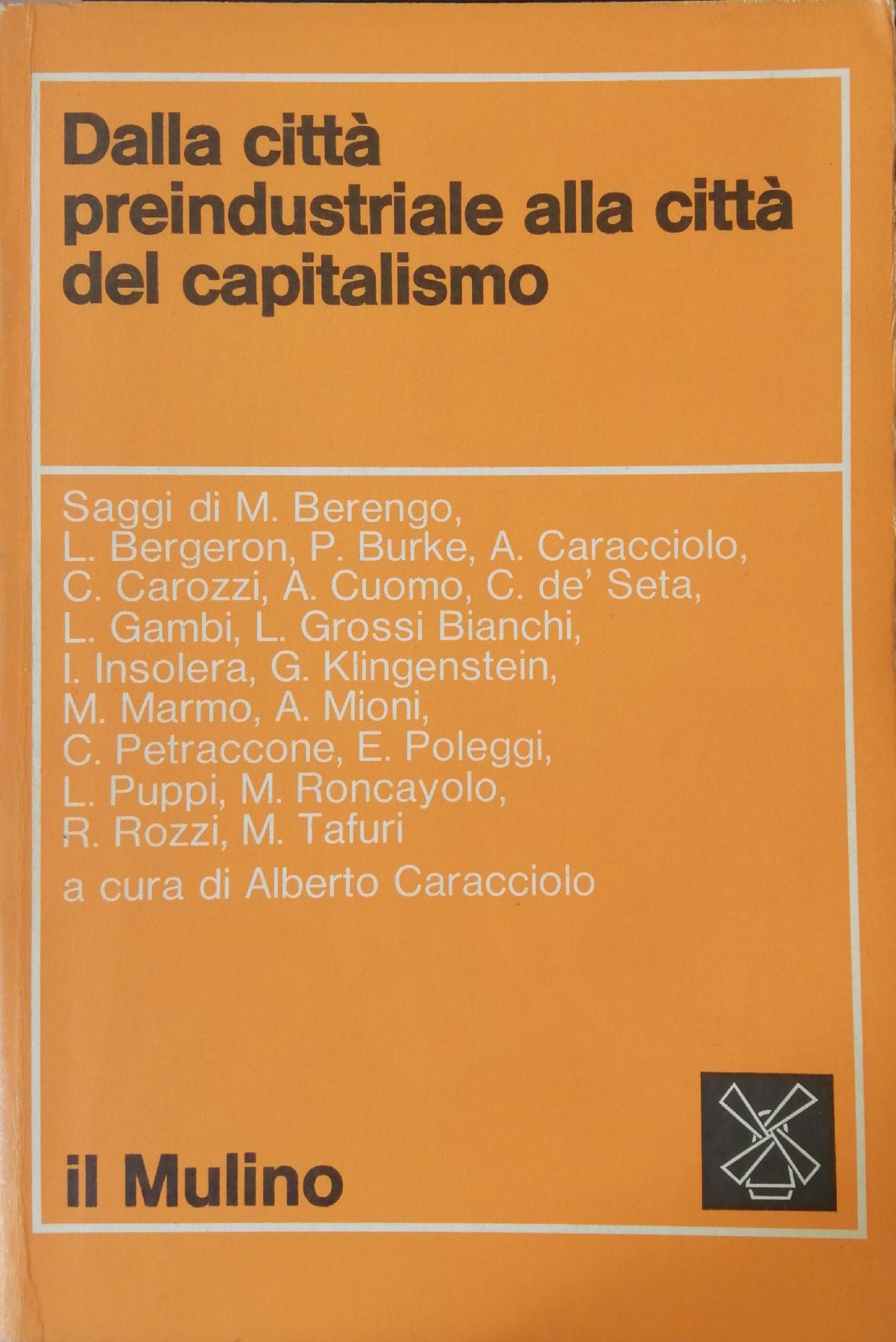 DALLA CITTÀ PREINDUSTRIALE ALLA CITTÀ DEL CAPITALISMO