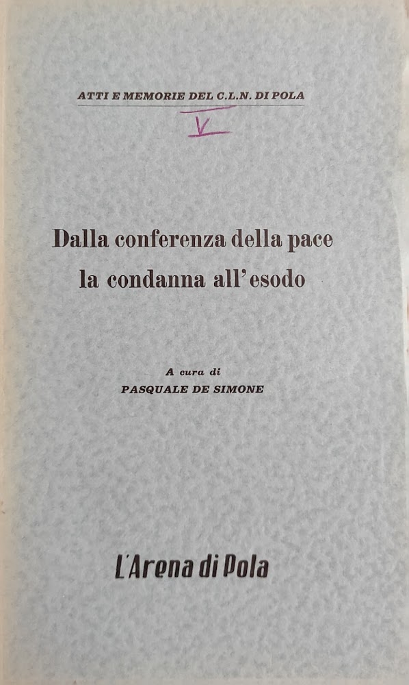 DALLA CONFERENZA DELLA PACE LA CONDANNA ALL'ESODO