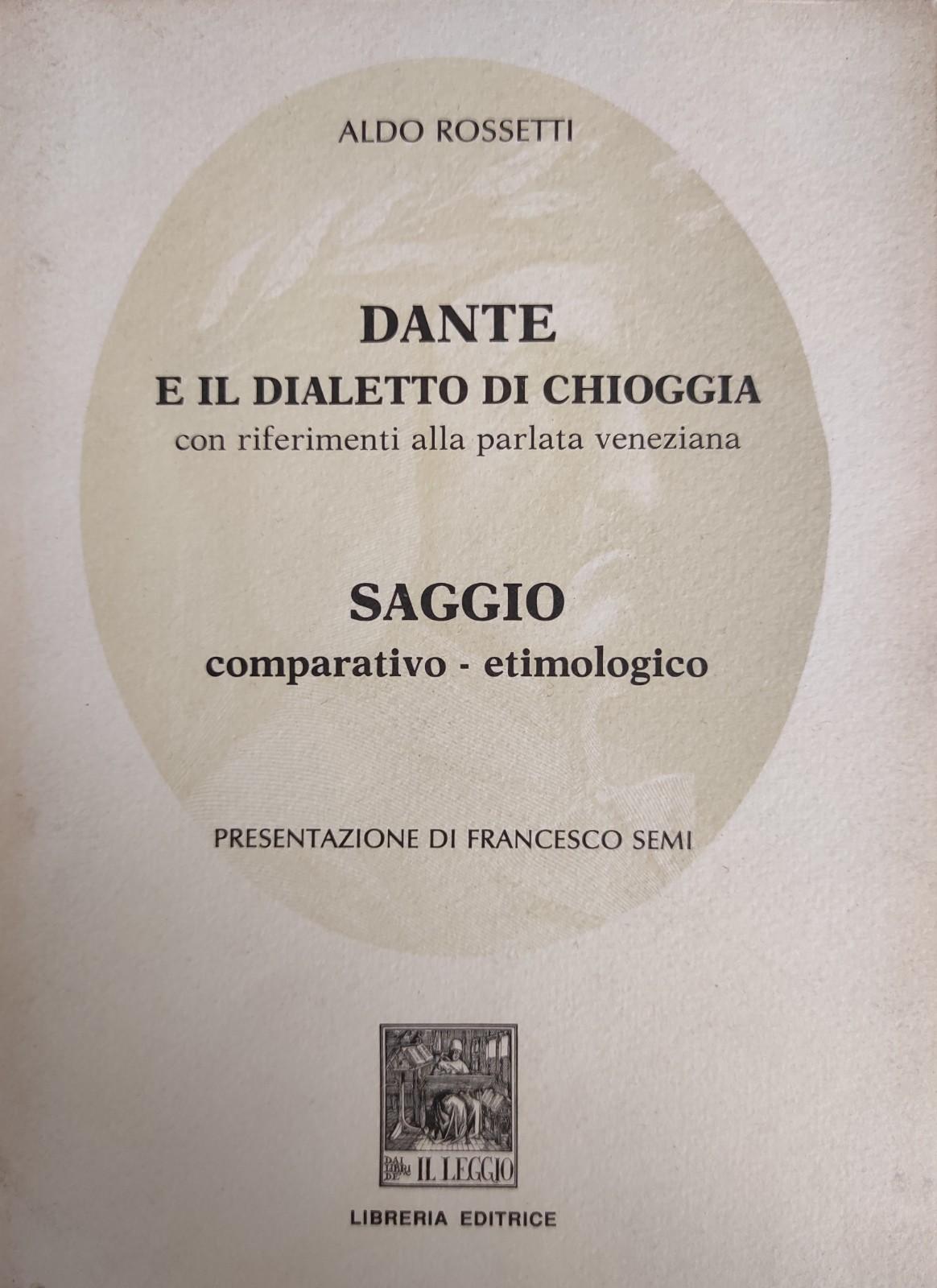 DANTE E IL DIALETTO DI CHIOGGIA CON RIFERIMENTI ALLA PARLATA …