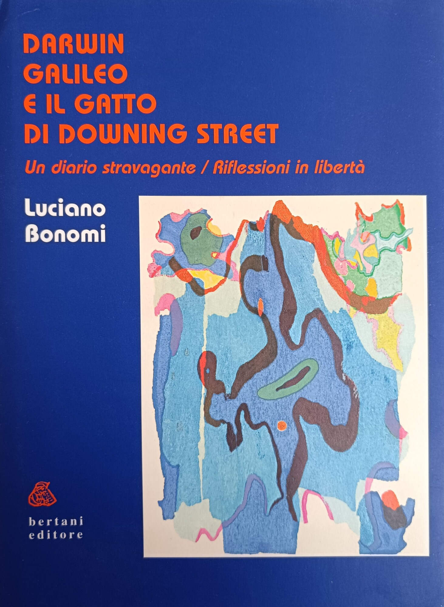 DARWIN GALILEO E IL GATTO DI DOWNING STREET. UN DIARIO …