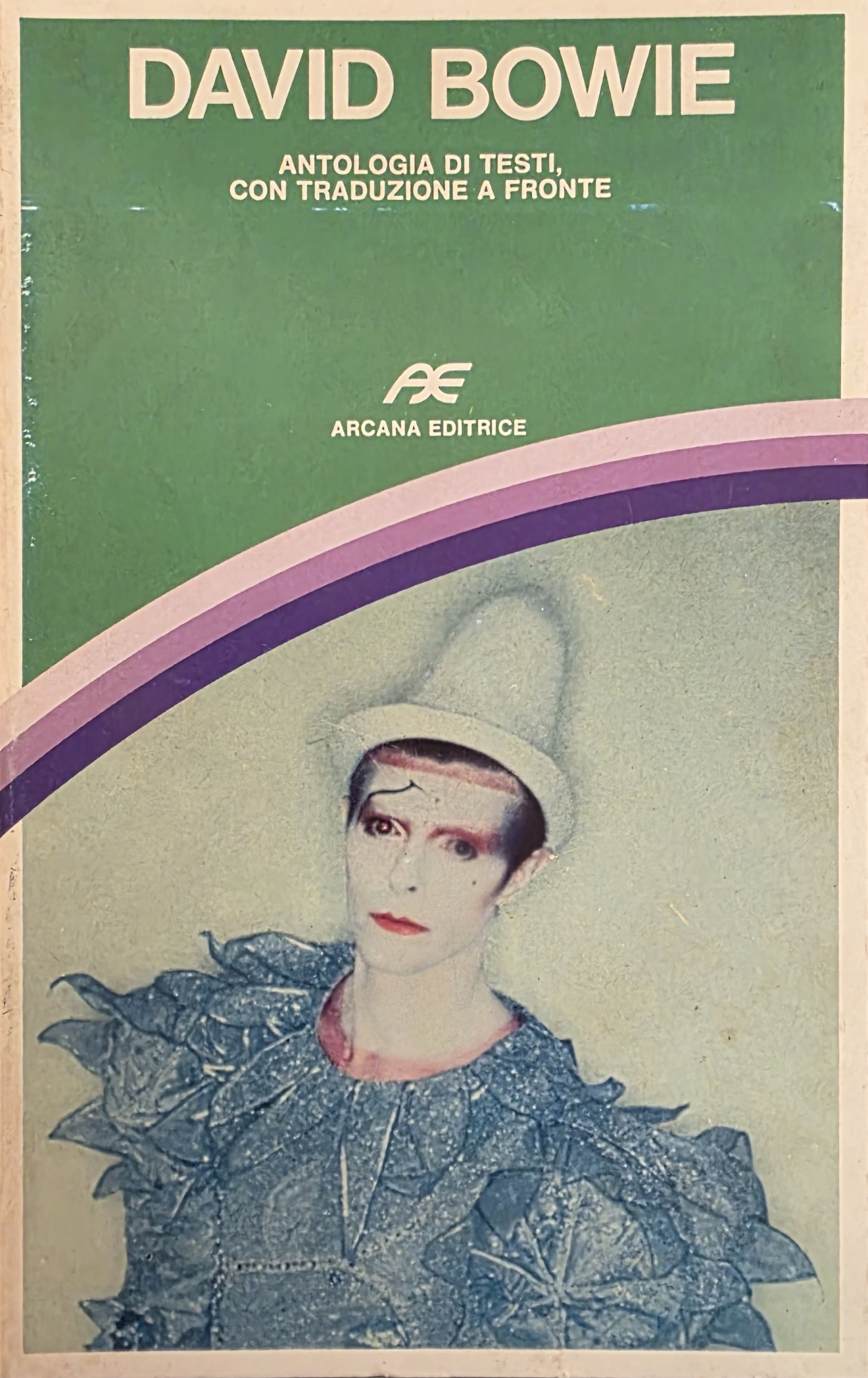 DAVID BOWIE. ANTOLOGIA DI TESTI, CON TRADUZIONE A FRONTE