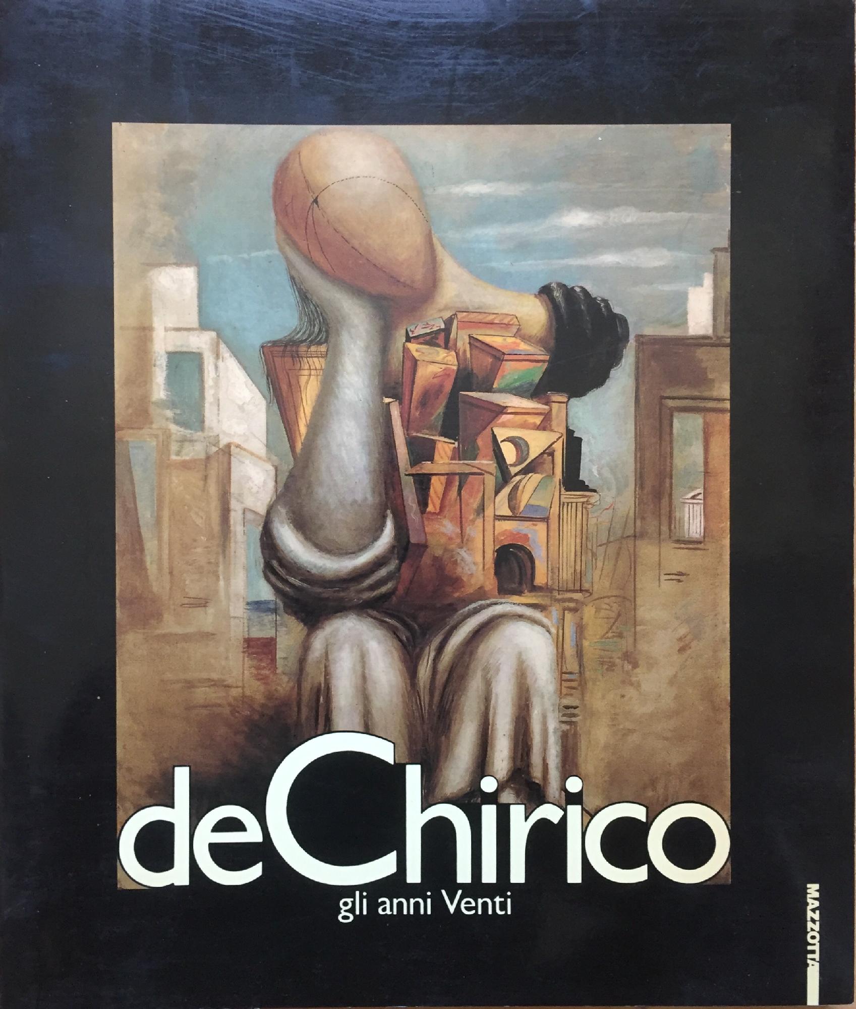 DE CHIRICO. GLI ANNI VENTI