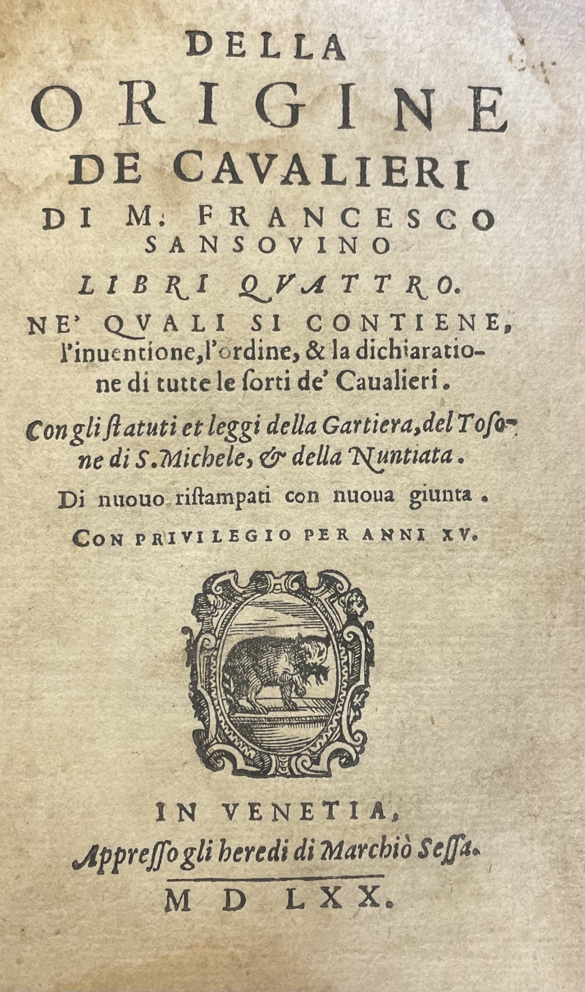DELLA ORIGINE DE CAVALIERI. LIBRI QUATTRO