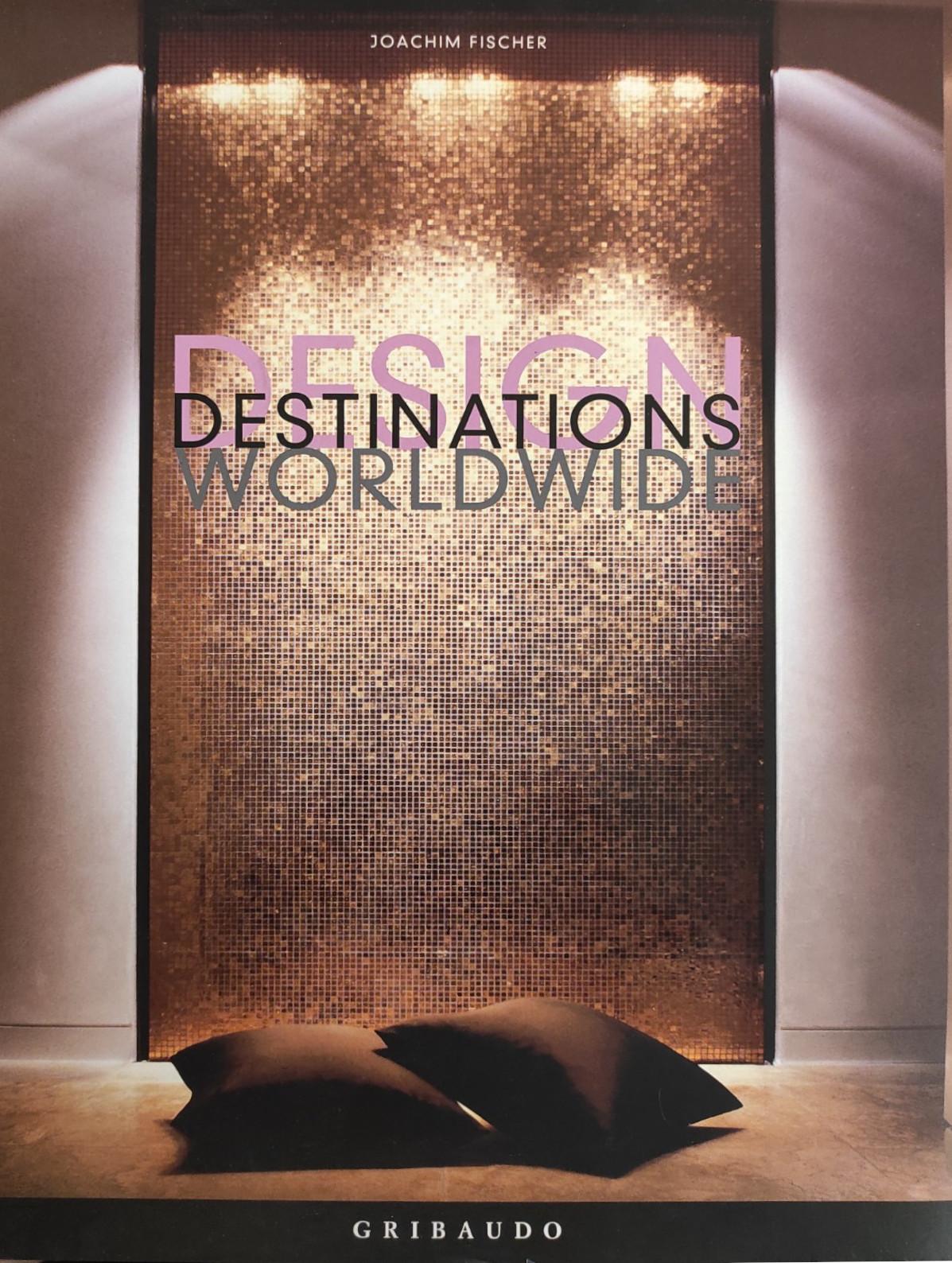 DESIGN DESTINATIONS WORLDWIDE