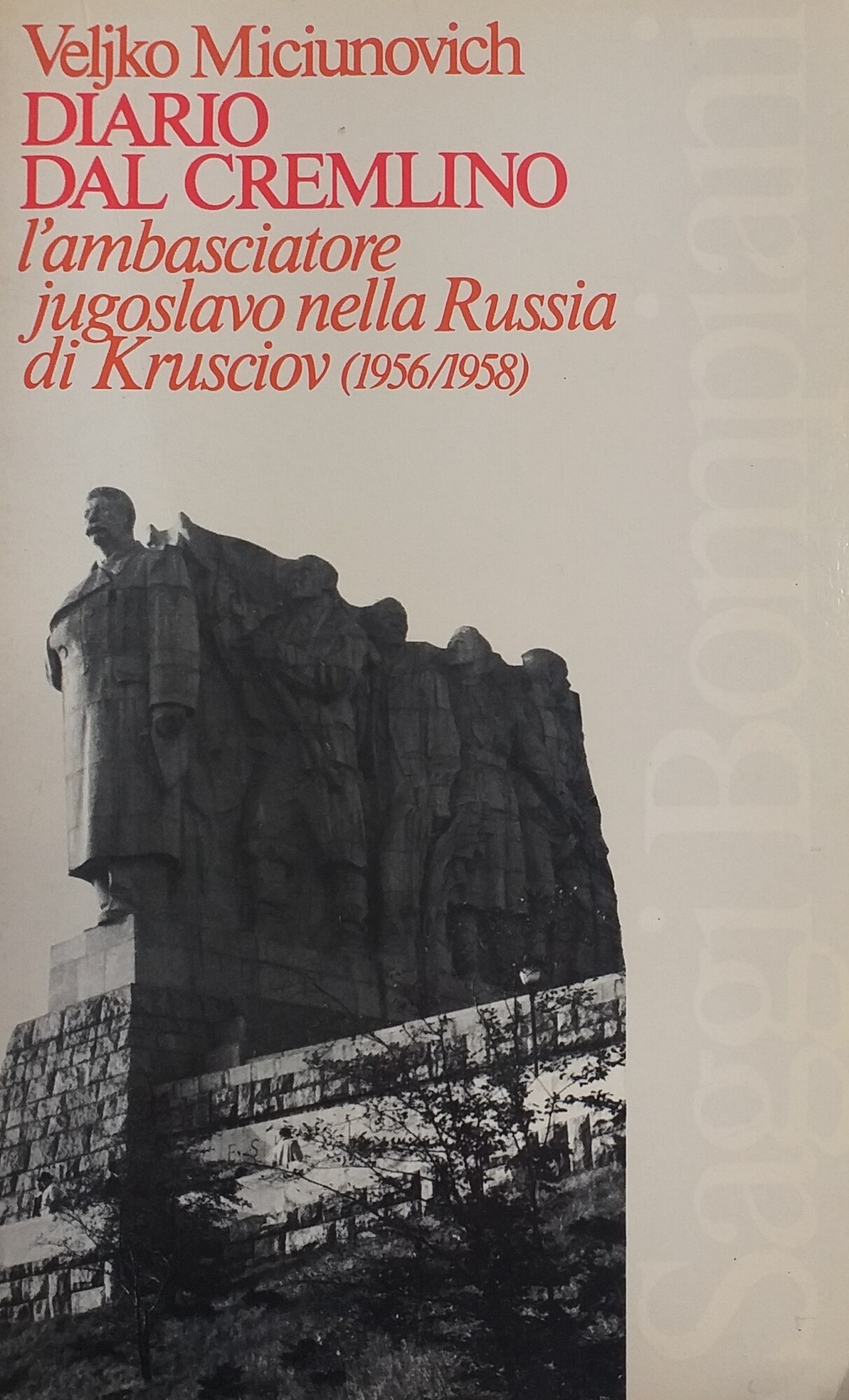 DIARIO DAL CREMLINO. L'AMBASCIATORE JUGOSLAVO NELLA RUSSIA DI KRUSCIOV (1956/1958)