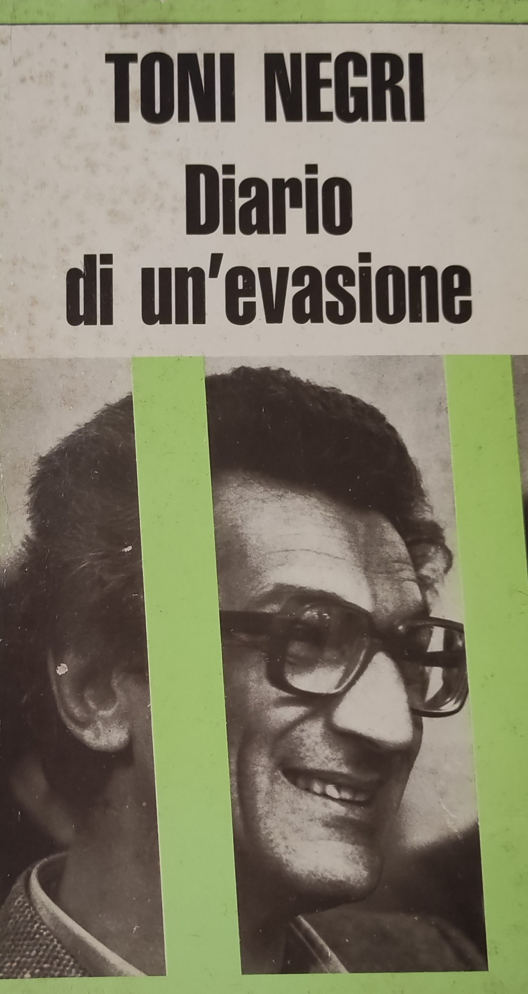 DIARIO DI UN'EVASIONE