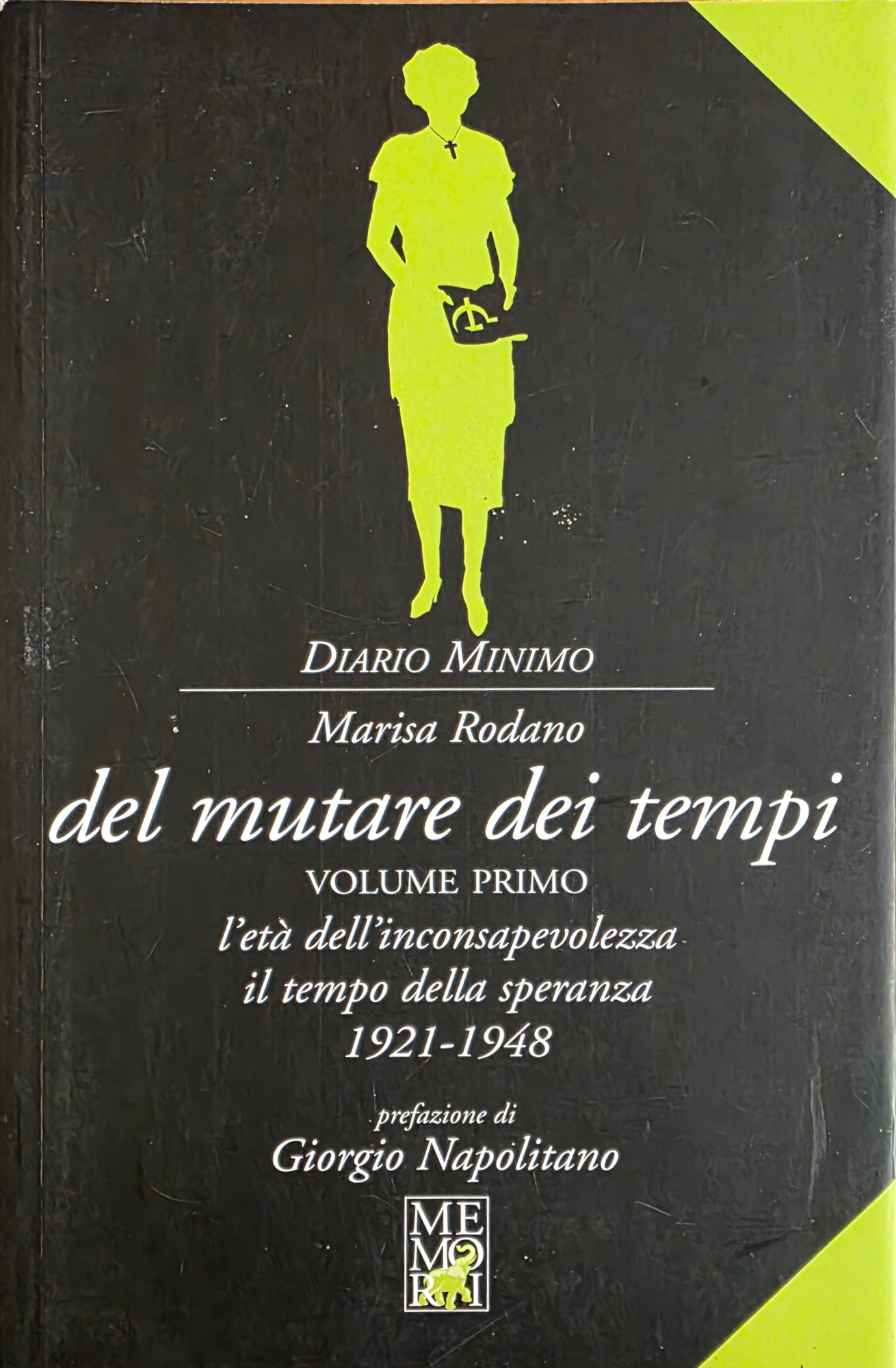 DIARIO MINIMO. DEL MUTARE DEI TEMPI