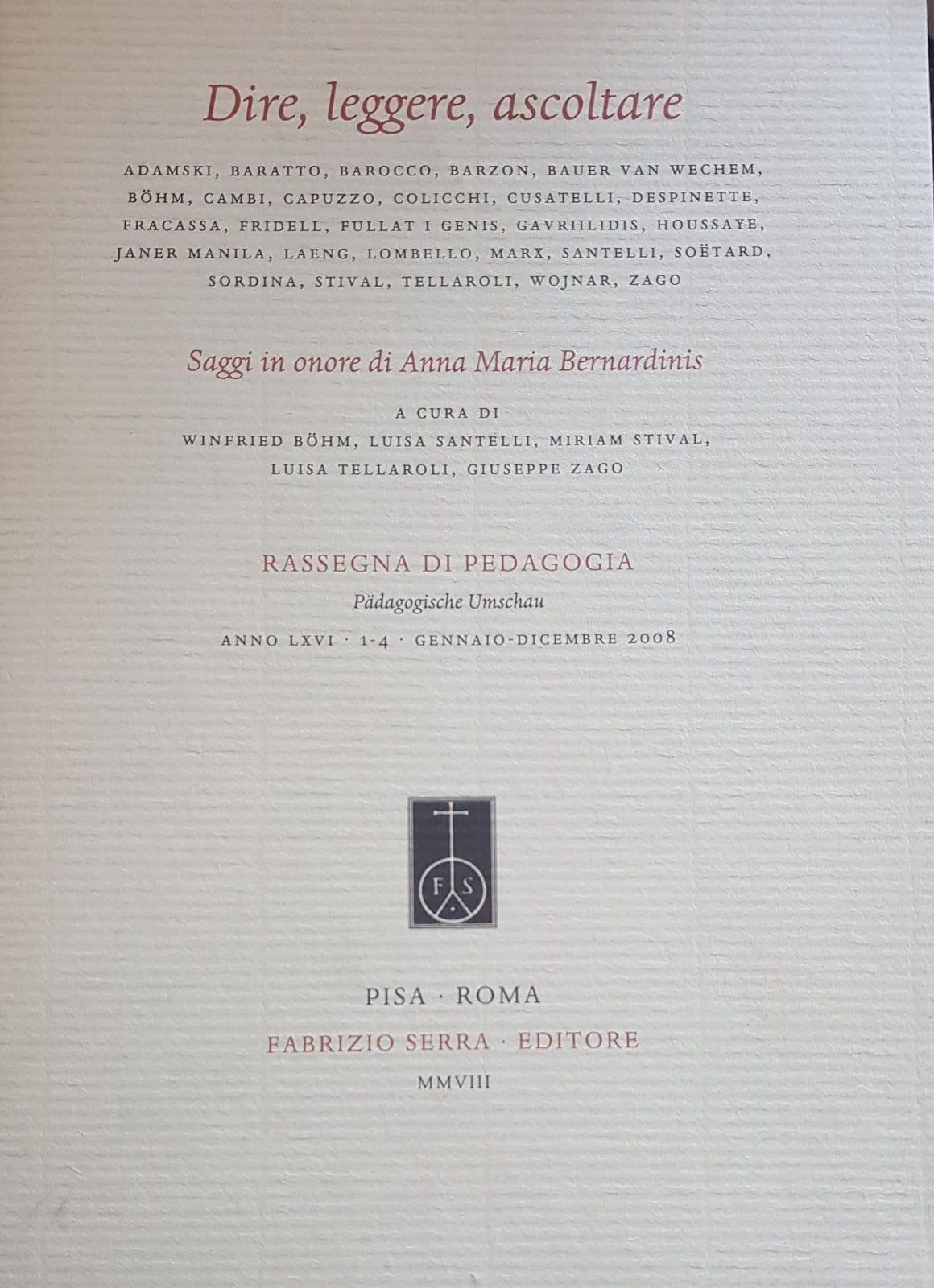 DIRE LEGGERE ASCOLTARE RASSEGNA DI PEDAGOGIA