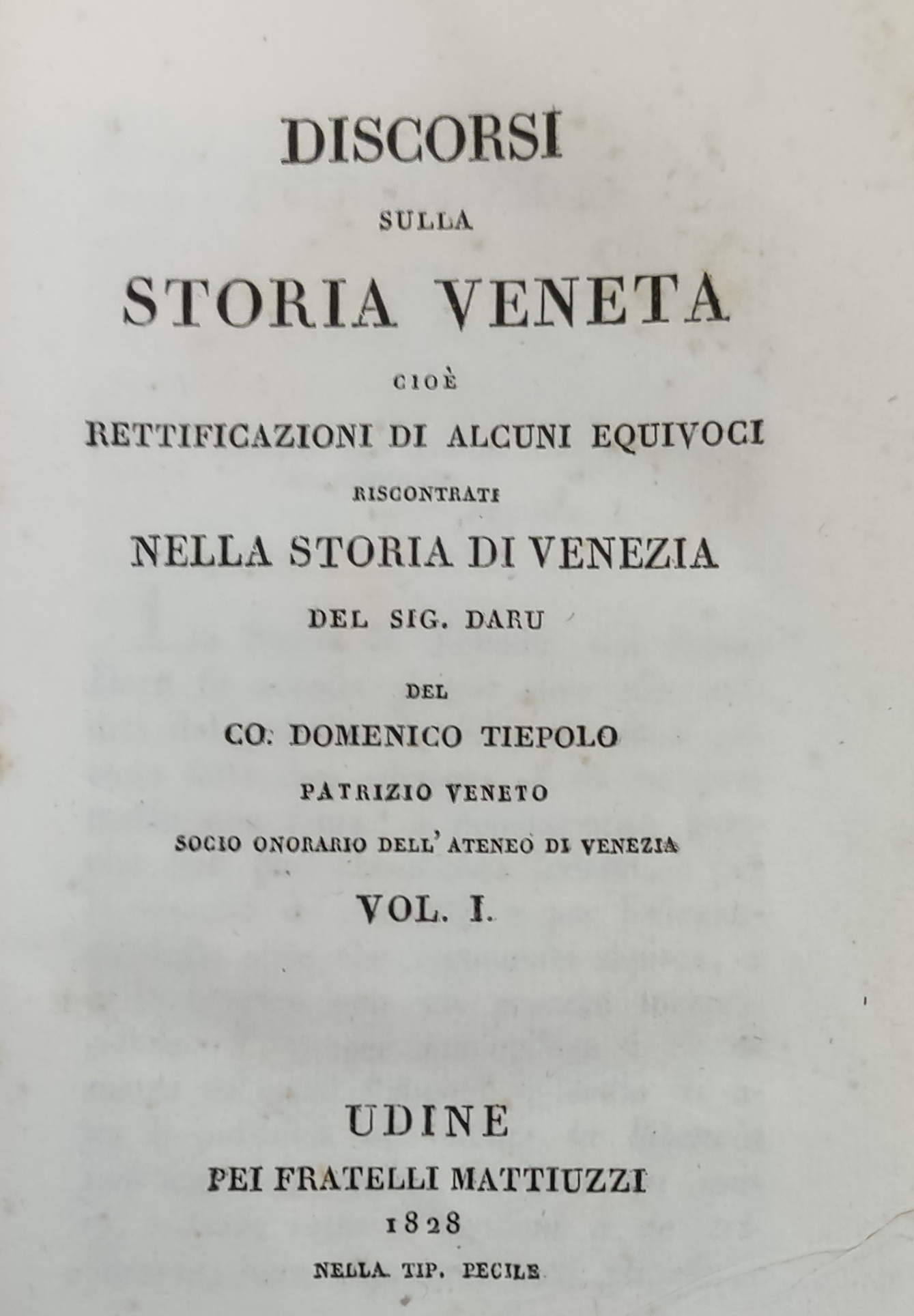 DISCORSI SULLA STORIA VENETA CIOÈ RETTIFICAZIONI DI ALCUNI EQUIVOCI RISCONTRATI …