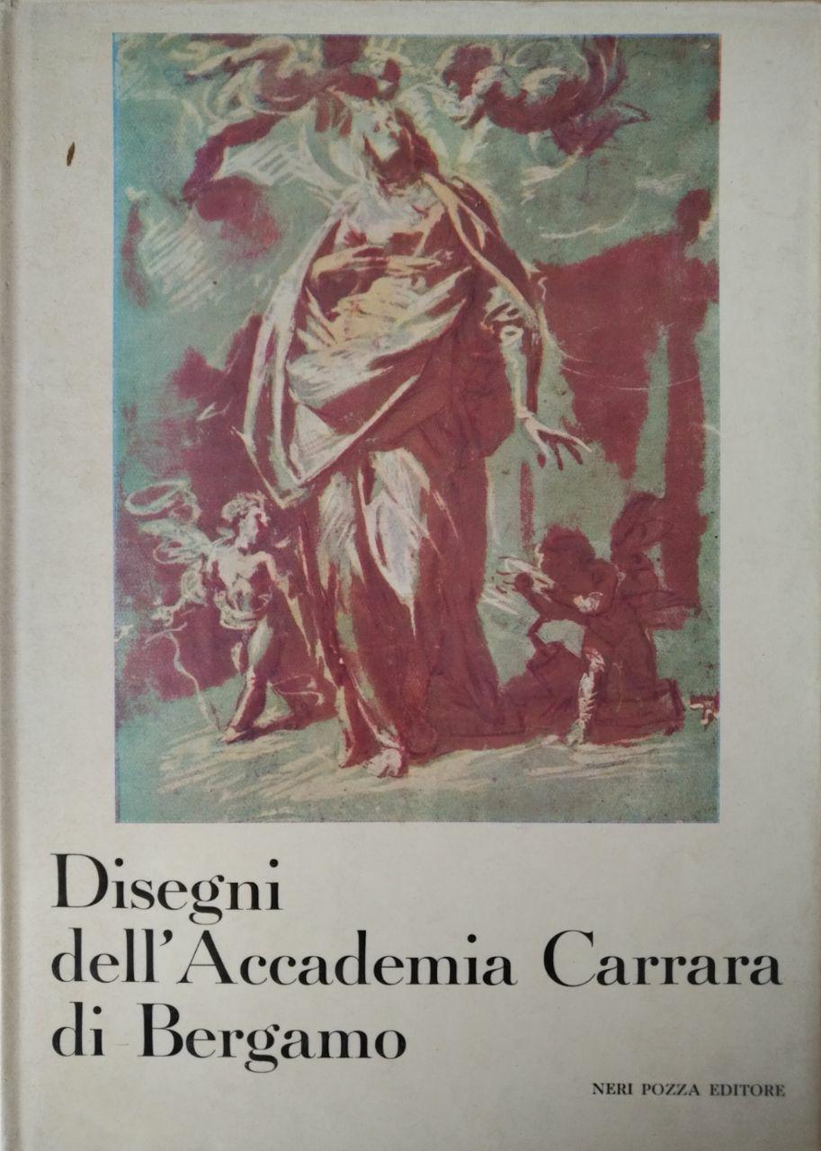 DISEGNI DELL'ACCADEMIA CARRARA DI BERGAMO