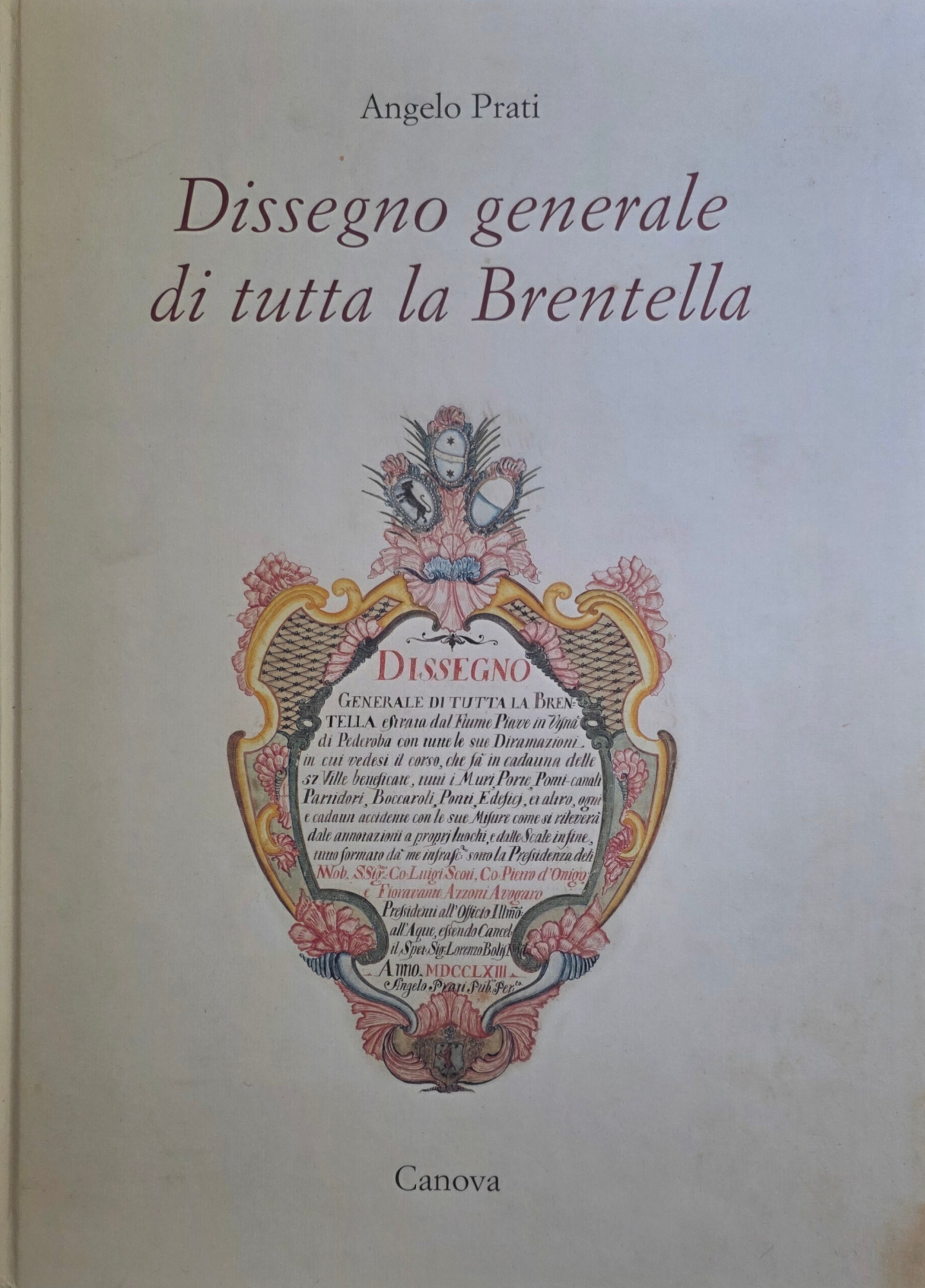 DISSEGNO GENERALE DI TUTTA LA BRENTELLA