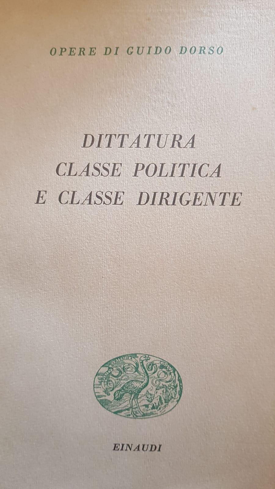DITTATURA CLASSE POLITICA E CLASSE DIRIGENTE