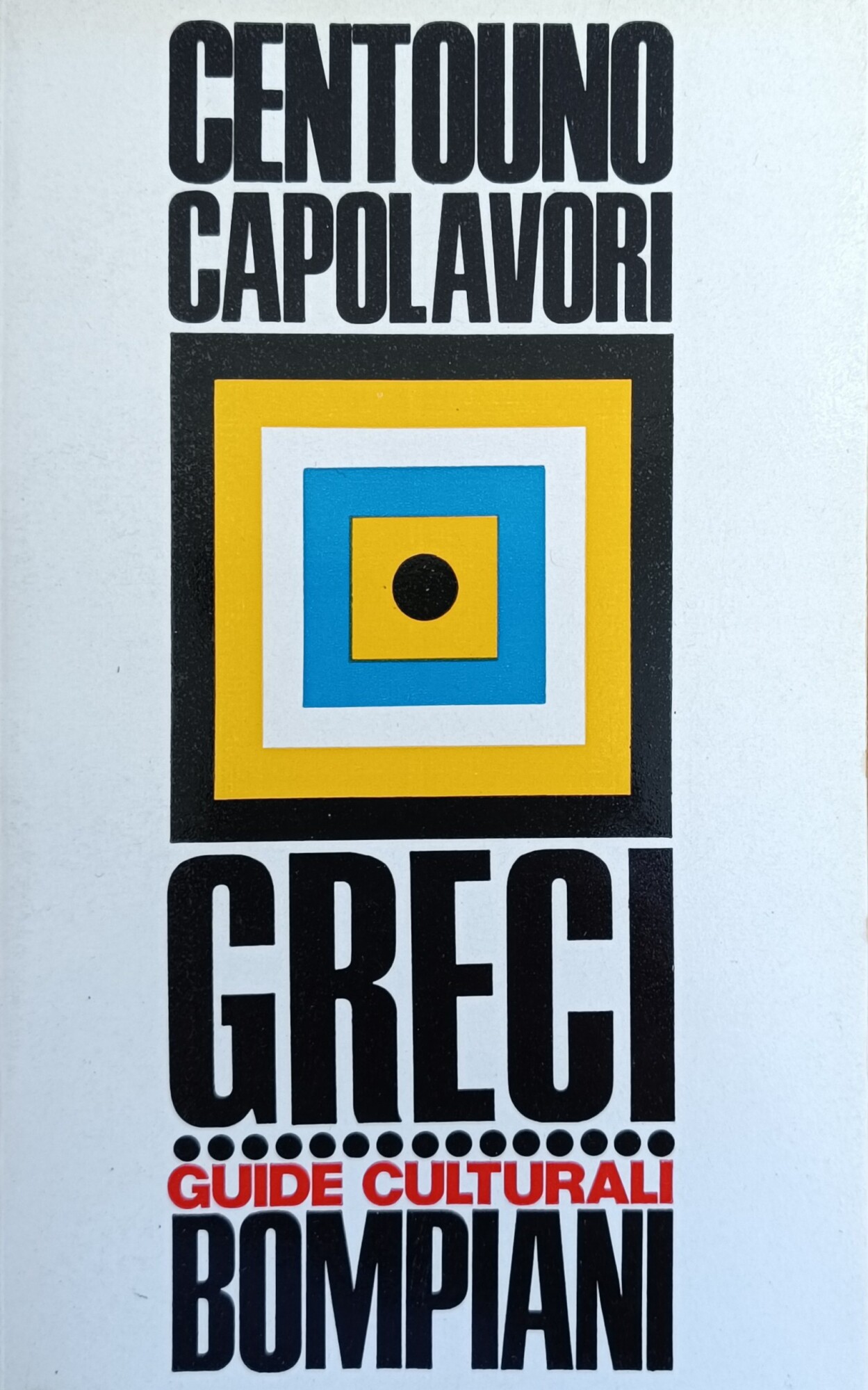 DIZIONARIO DI CENTOUNO CAPOLAVORI DELLA LETTERATURA GRECA