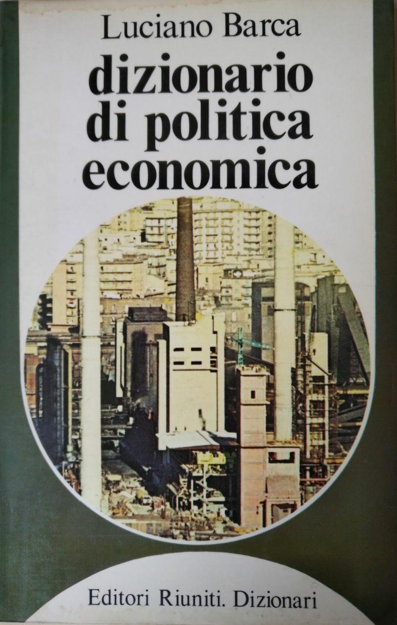 DIZIONARIO DI POLITICA ECONOMICA