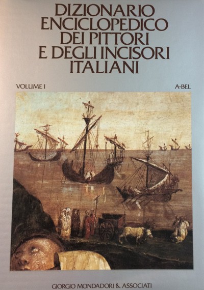 DIZIONARIO ENCICLOPEDICO DEI PITTORI E DEGLI INCISORI ITALIANI