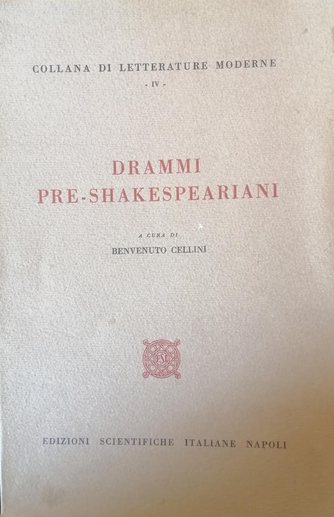 DRAMMI PRE-SHAKESPEARIANI